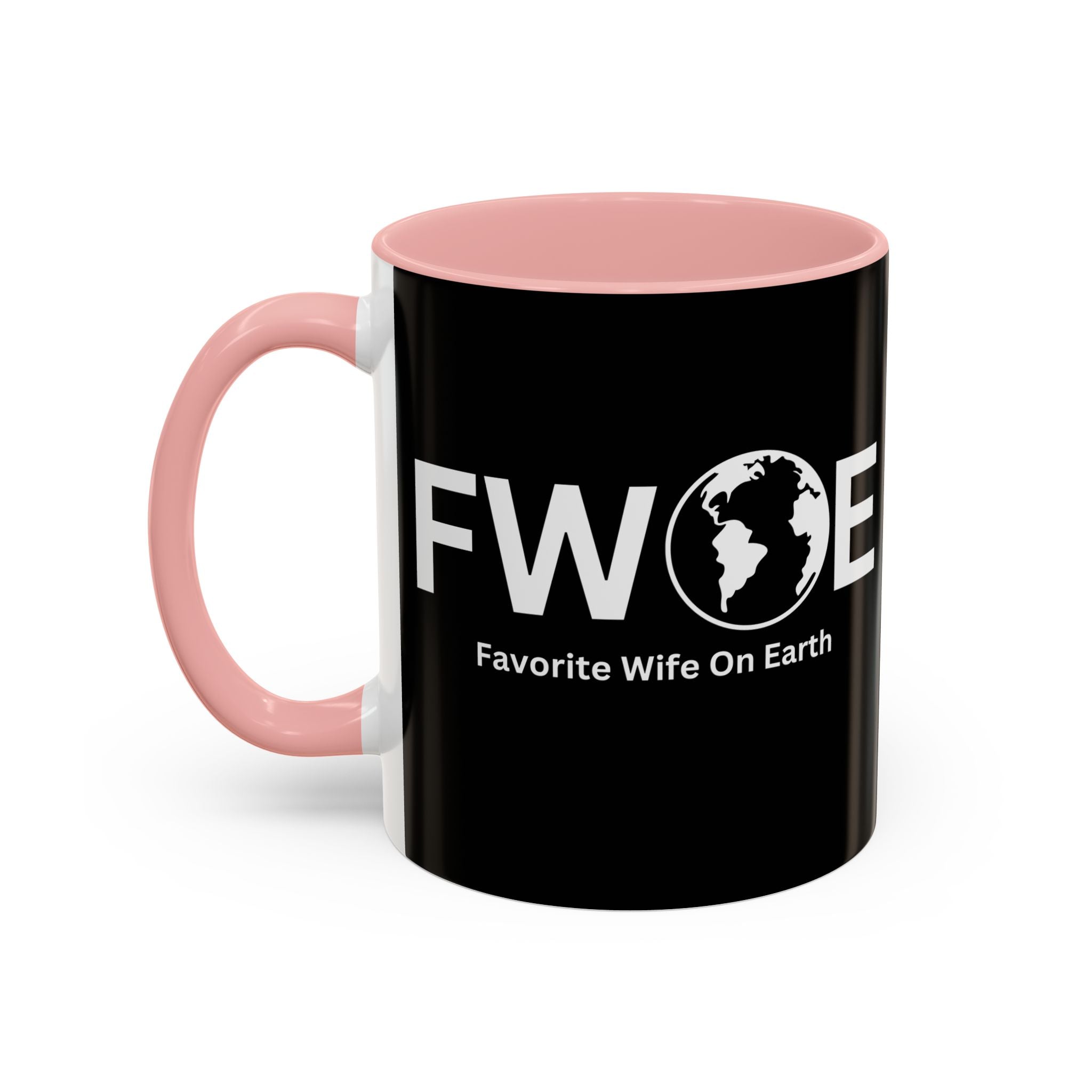 Favorite Wife On Earth (FWOE) Accent Coffee Mug (11oz, 15oz)