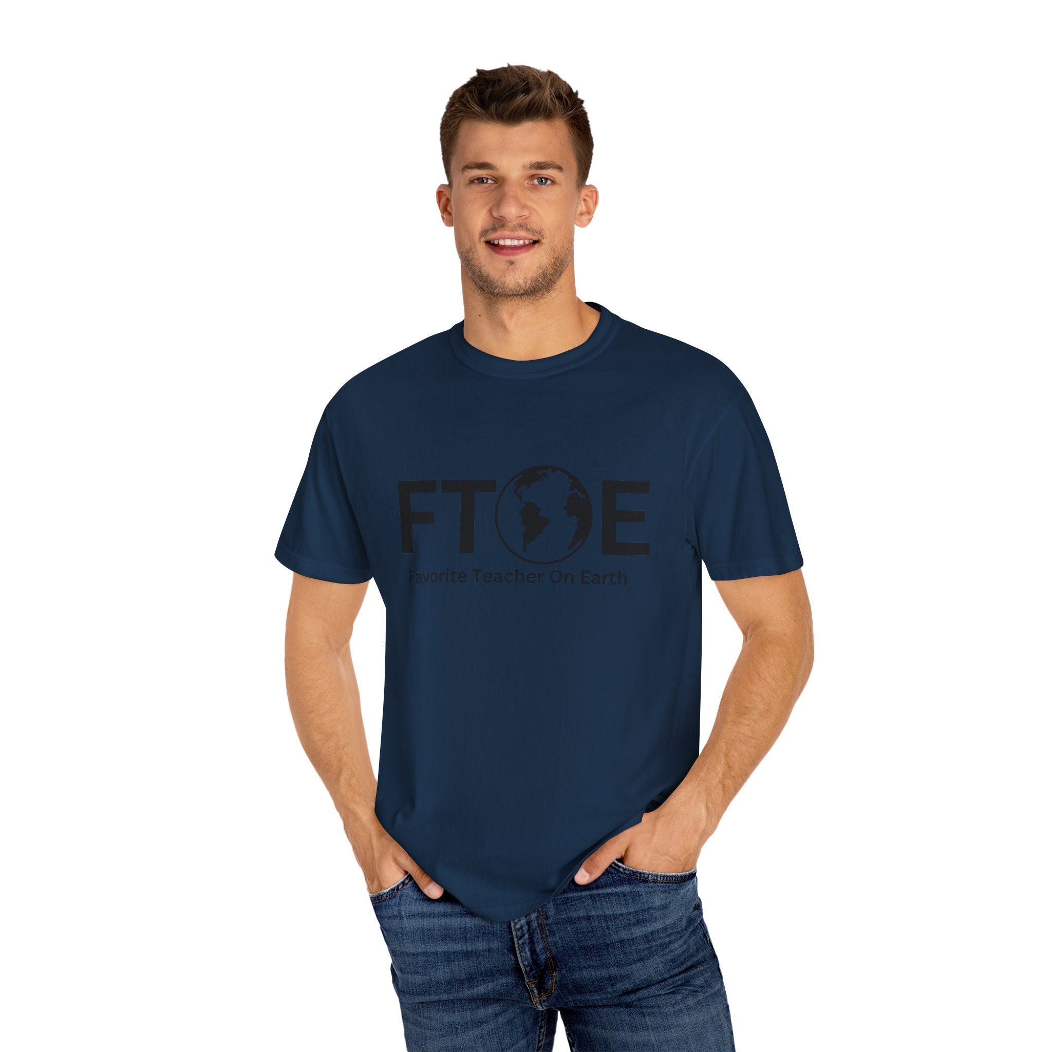 Favorite Teacher On Earth T-Shirt (FTOE) – Customizable Comfort Colors Garment-Dyed Tee