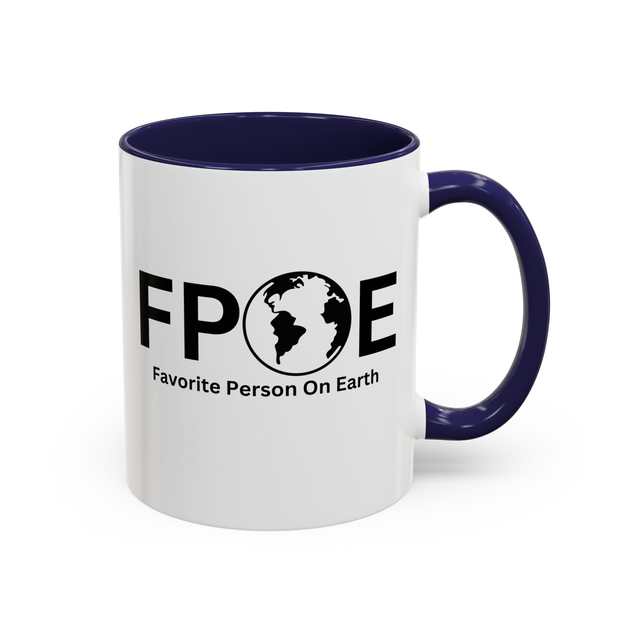 Favorite Person On Earth (FPOE) Accent Coffee Mug (11oz, 15oz)