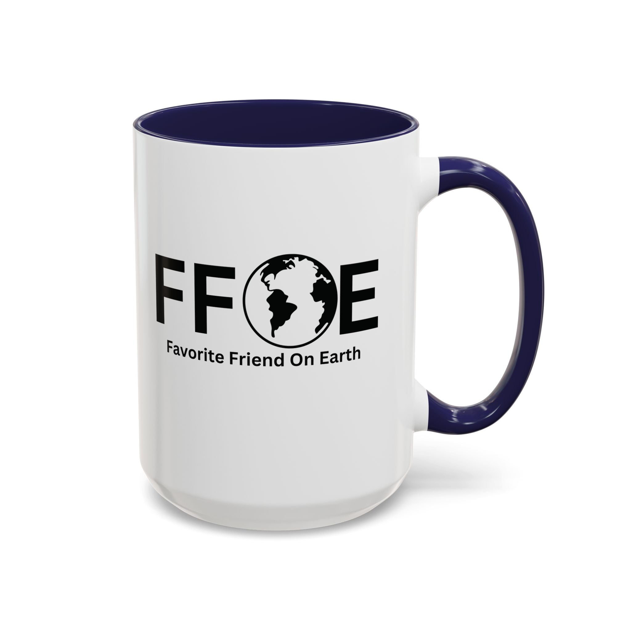 Favorite Friend On Earth (FFOE) Accent Coffee Mug (11oz, 15oz)