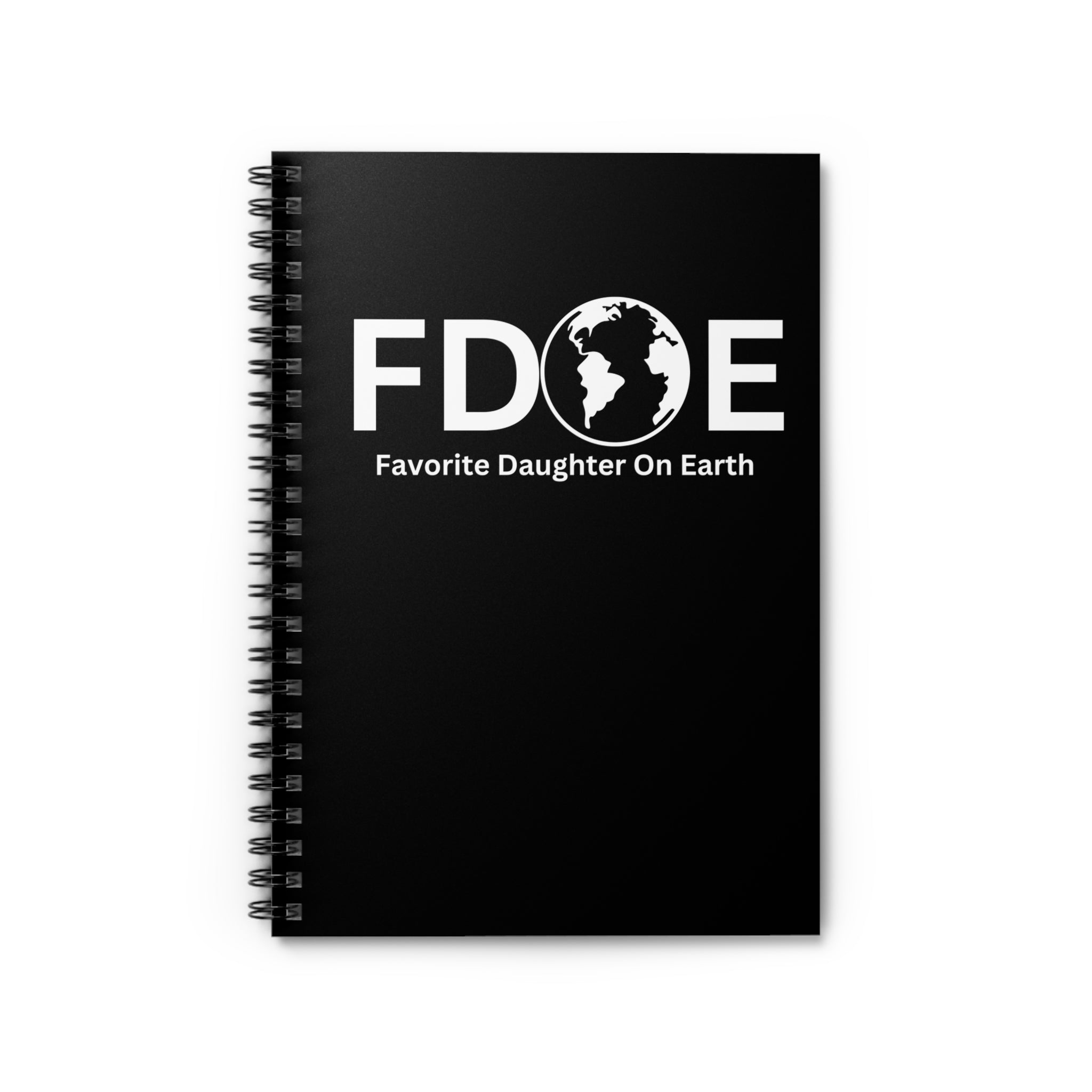 Favorite Daughter On Earth (FDOE) Spiral Notebook - 118 Page Ruled Line Notebook for Everyday Use