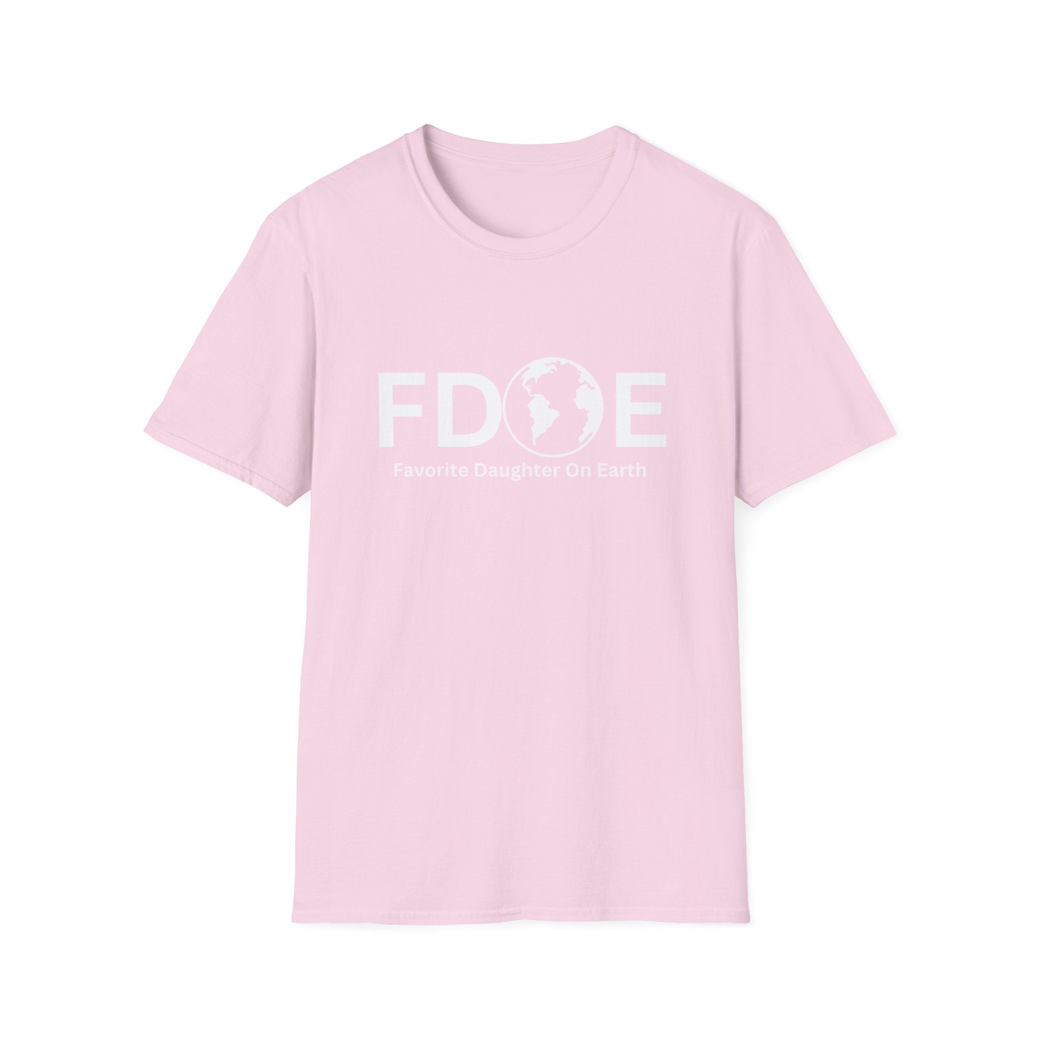Favorite Daughter On Earth (FDOE) - Unisex Soft-Style T-Shirt