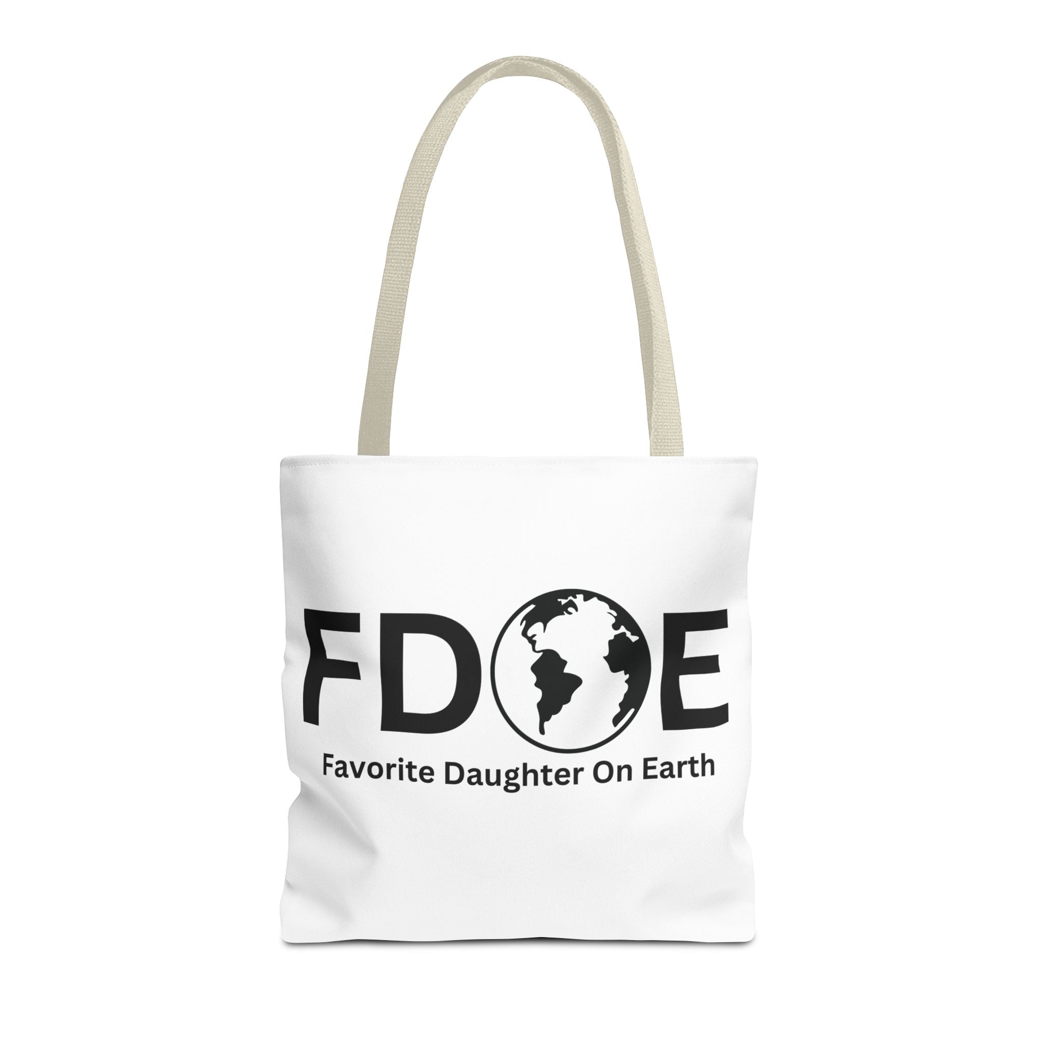 Favorite Daughter On Earth (FDOE) Tote Bag - Custom Printed Stylish and Functional Tote