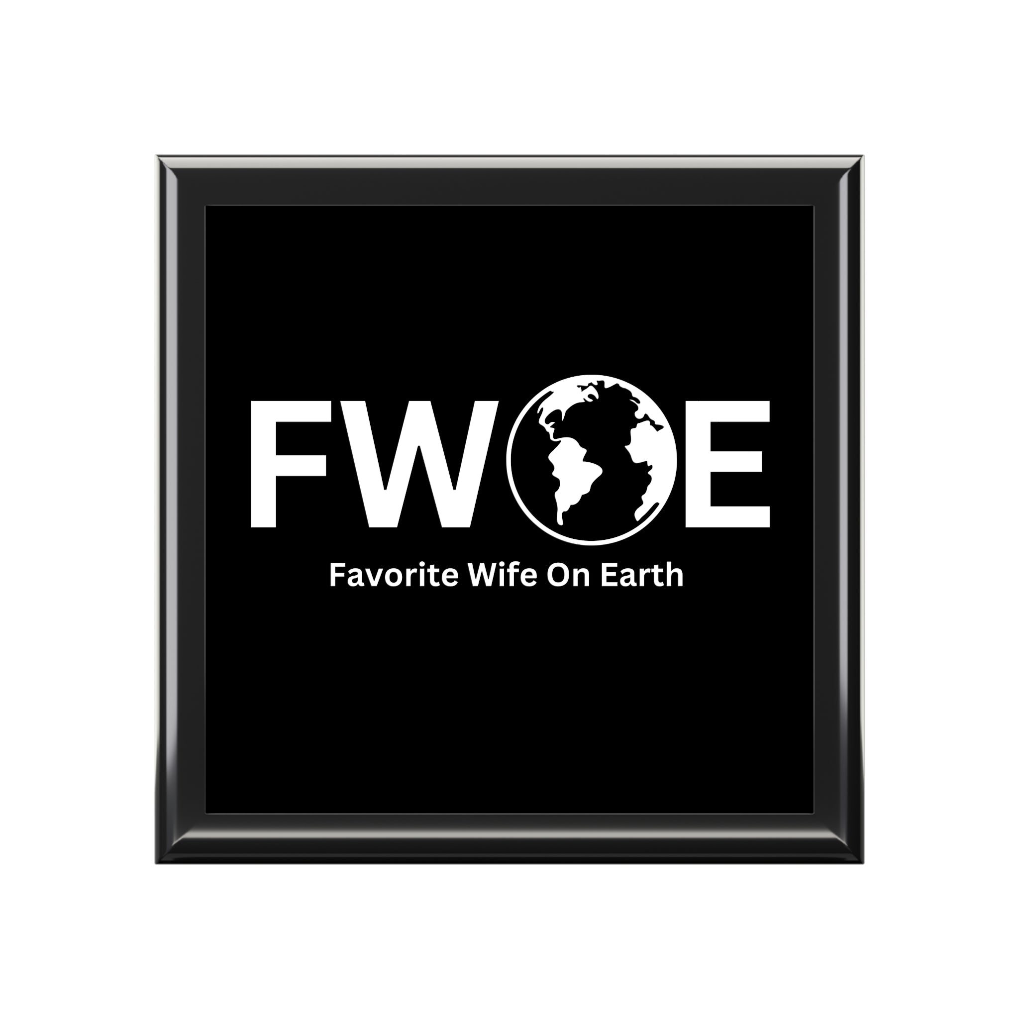 Favorite Wife on Earth (FWOE) Personalized Jewelry Box – Ebony Black, Golden Oak, or Red Mahogany