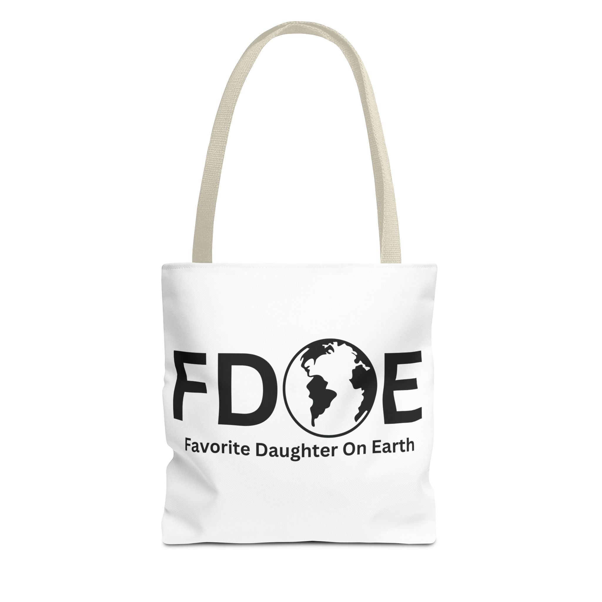 Favorite Daughter On Earth (FDOE) Tote Bag - Custom Printed Stylish and Functional Tote