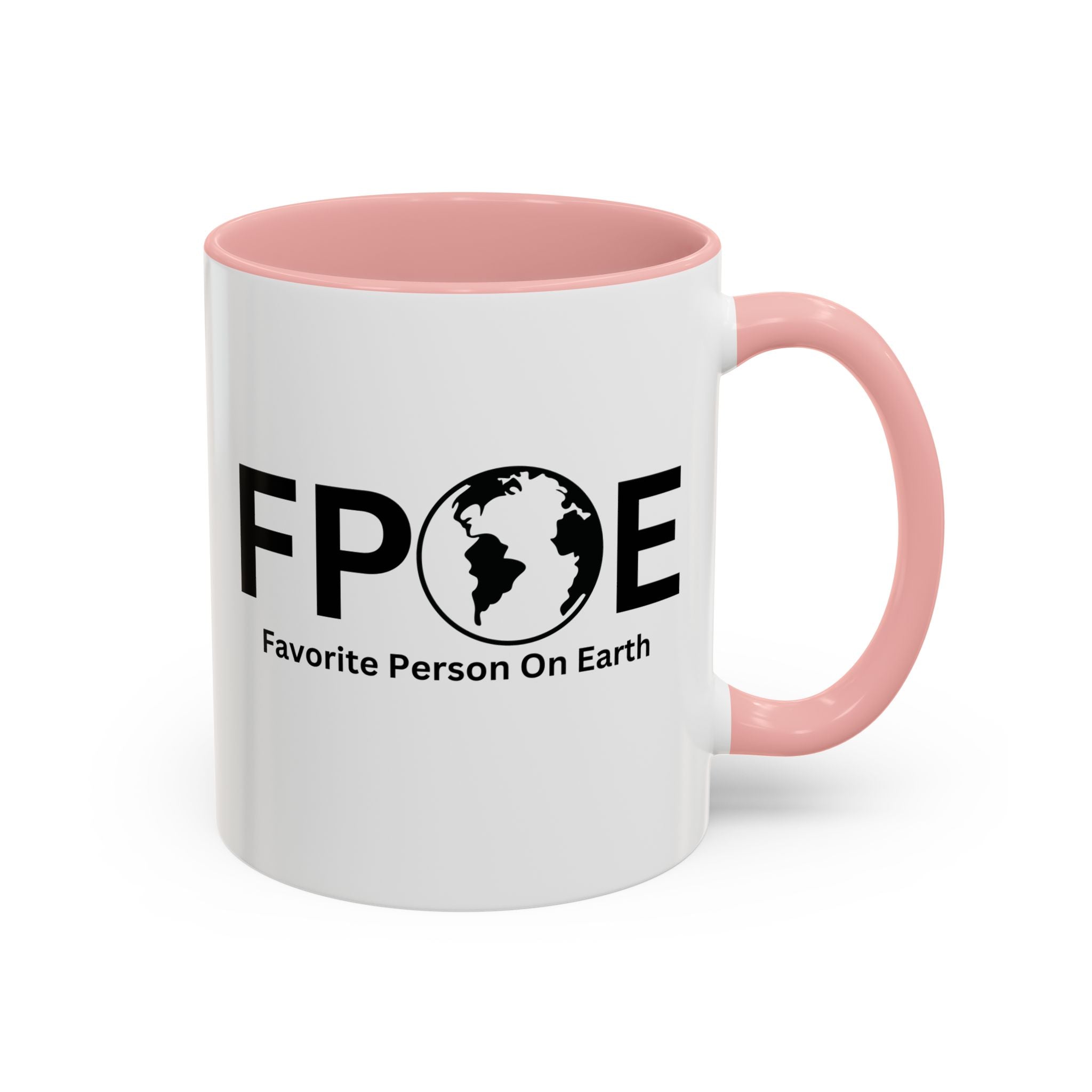 Favorite Person On Earth (FPOE) Accent Coffee Mug (11oz, 15oz)