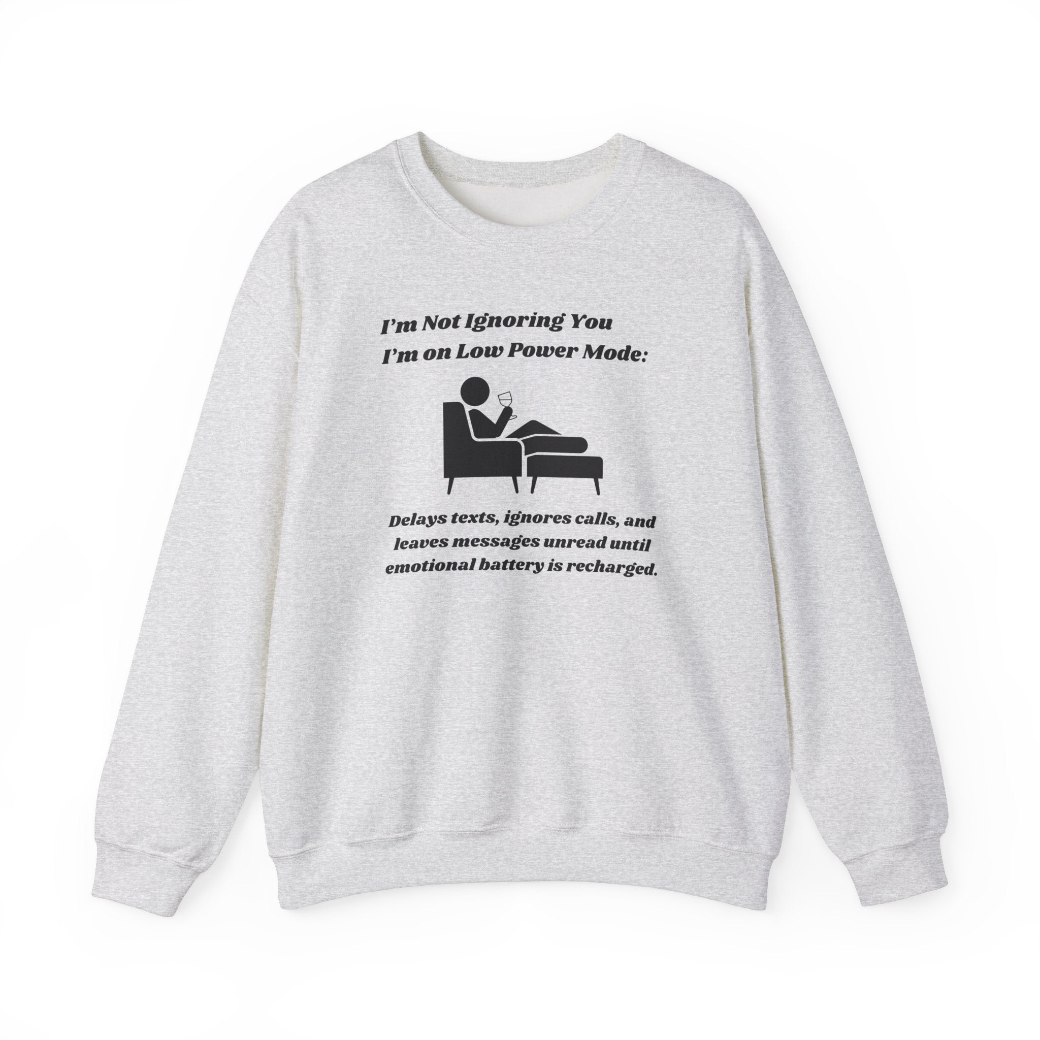 I'm Not Ignoring You—I'm on Low Power Mode Unisex Heavy Blend Crewneck Sweatshirt
