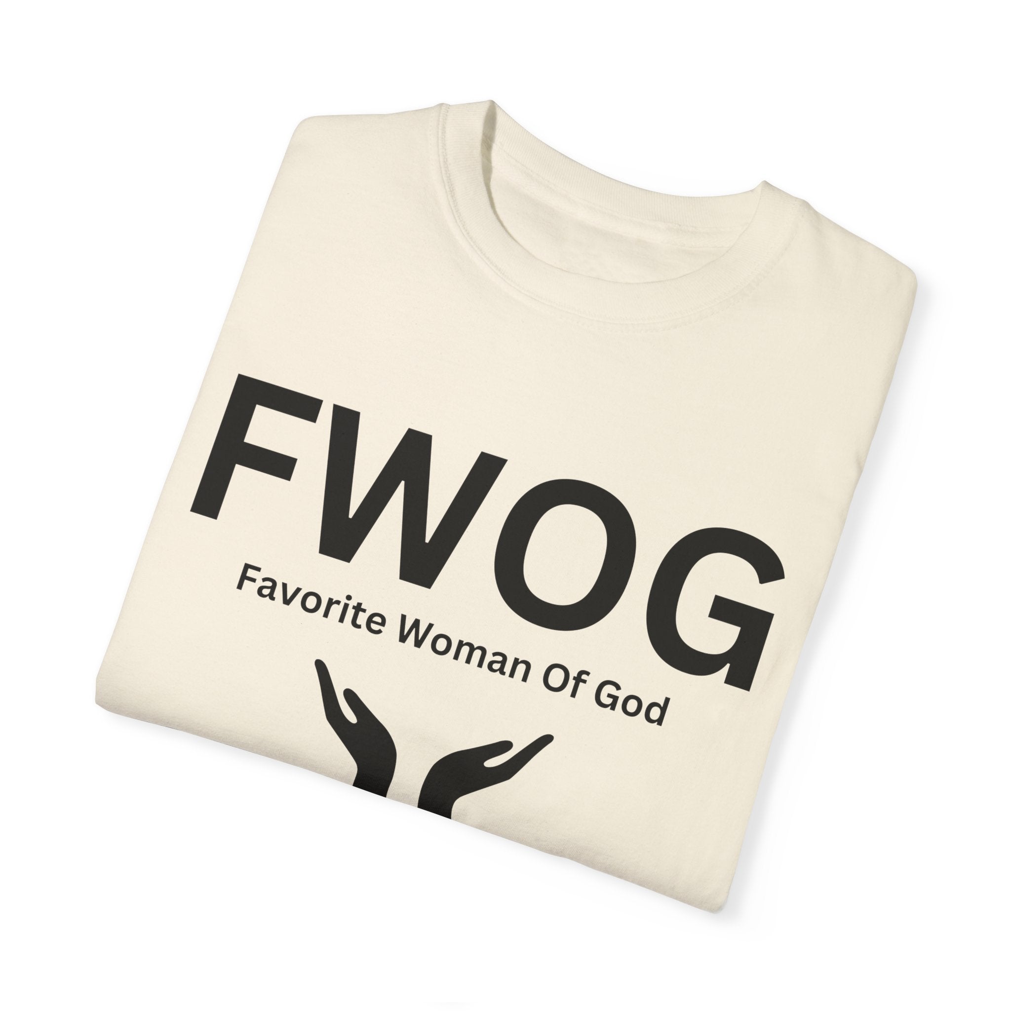 Favorite Woman of God (FWOG) T-Shirt – Comfort Colors 1717 Garment-Dyed Tee