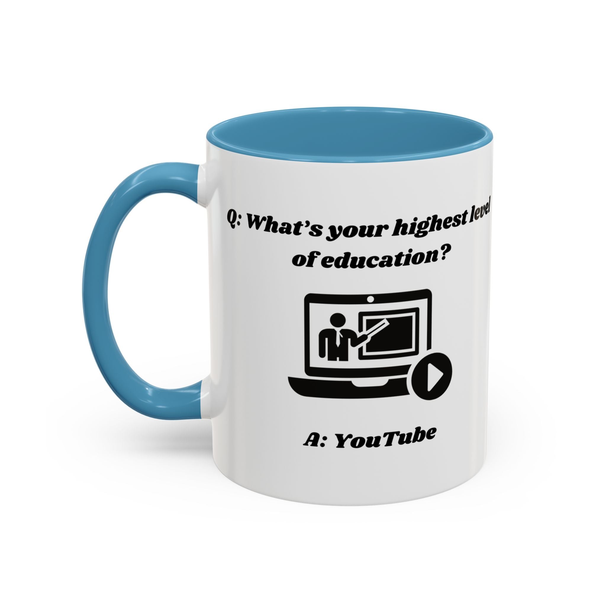 What's your highest level of education? YouTube Accent Coffee Mug (11oz, 15oz)