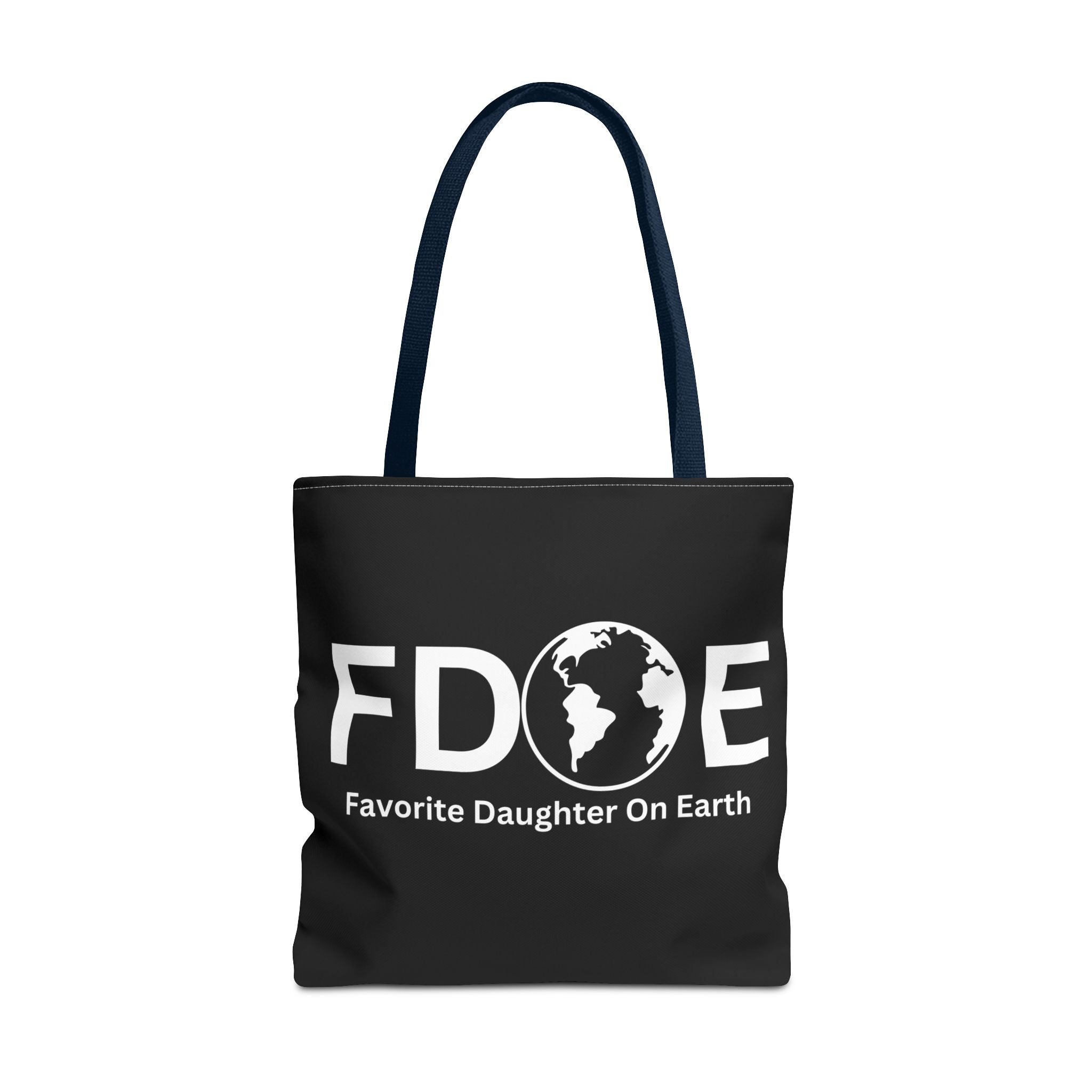Favorite Daughter On Earth (FDOE) Tote Bag - Custom Printed Stylish and Functional Tote