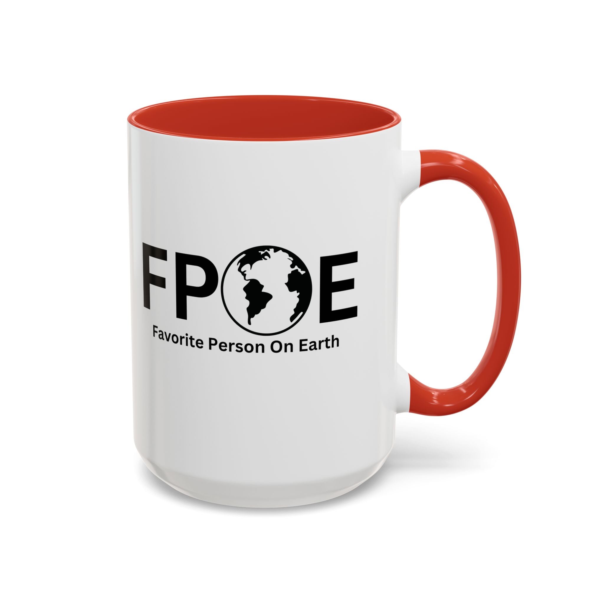 Favorite Person On Earth (FPOE) Accent Coffee Mug (11oz, 15oz)