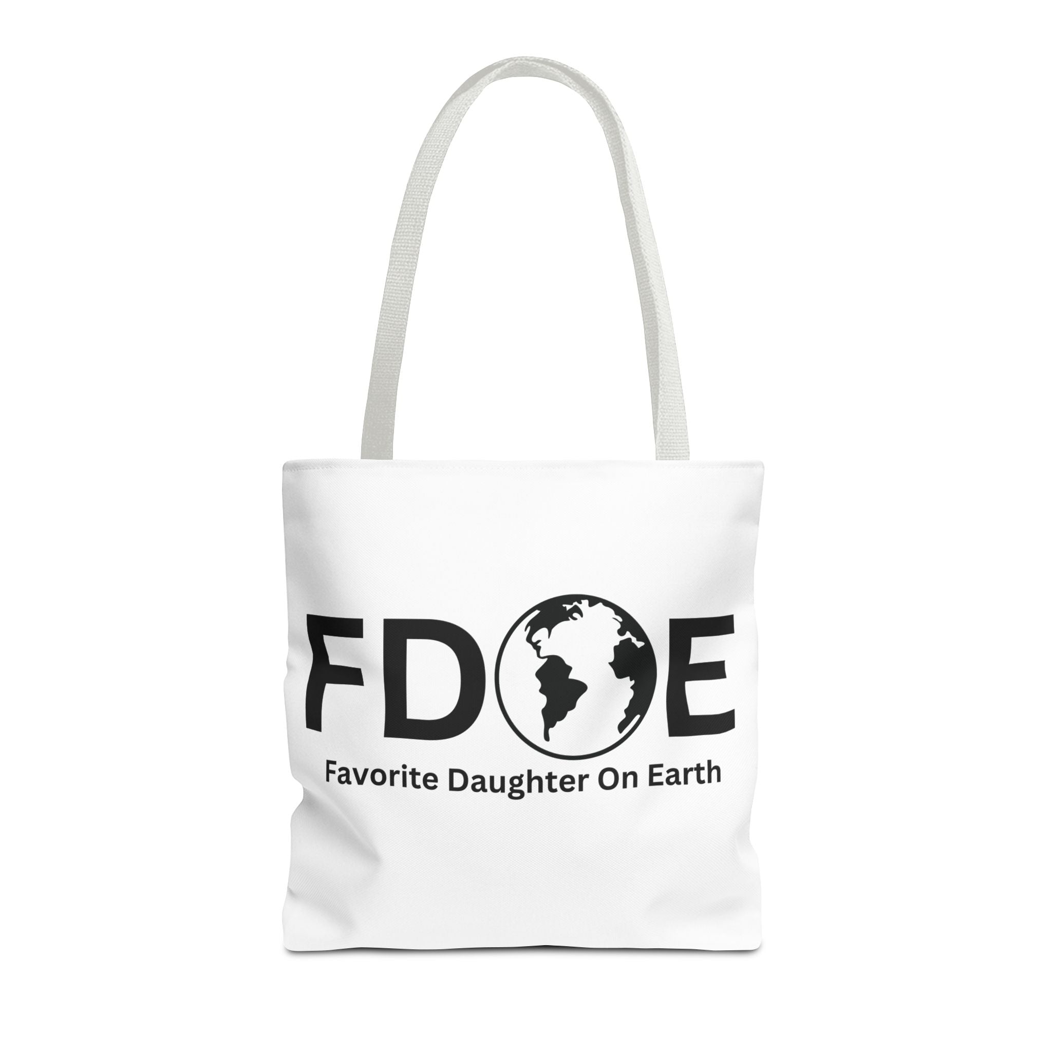Favorite Daughter On Earth (FDOE) Tote Bag - Custom Printed Stylish and Functional Tote