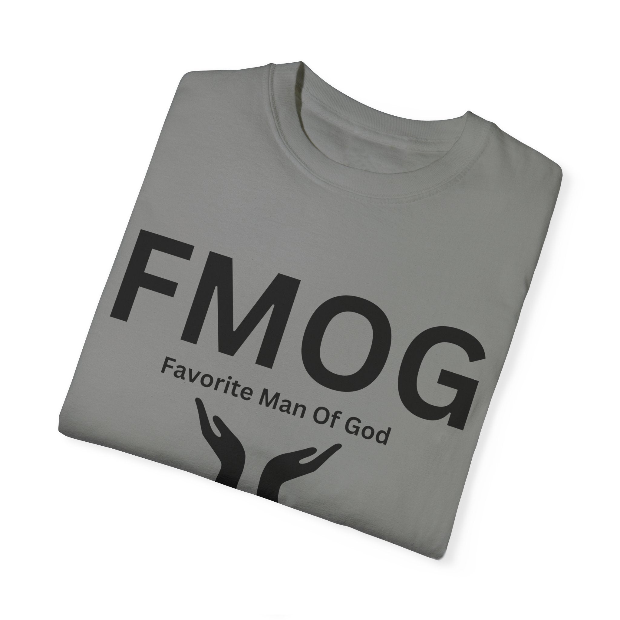 Favorite Man of God (FMOG) T-Shirt – Comfort Colors 1717 Garment-Dyed Tee
