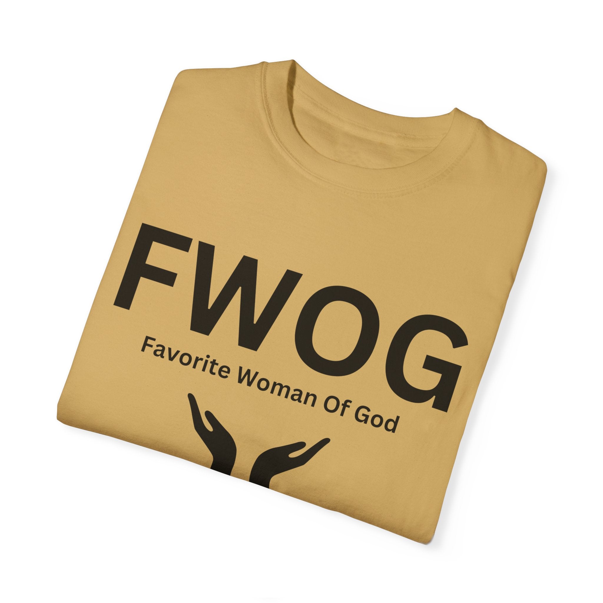 Favorite Woman of God (FWOG) T-Shirt – Comfort Colors 1717 Garment-Dyed Tee