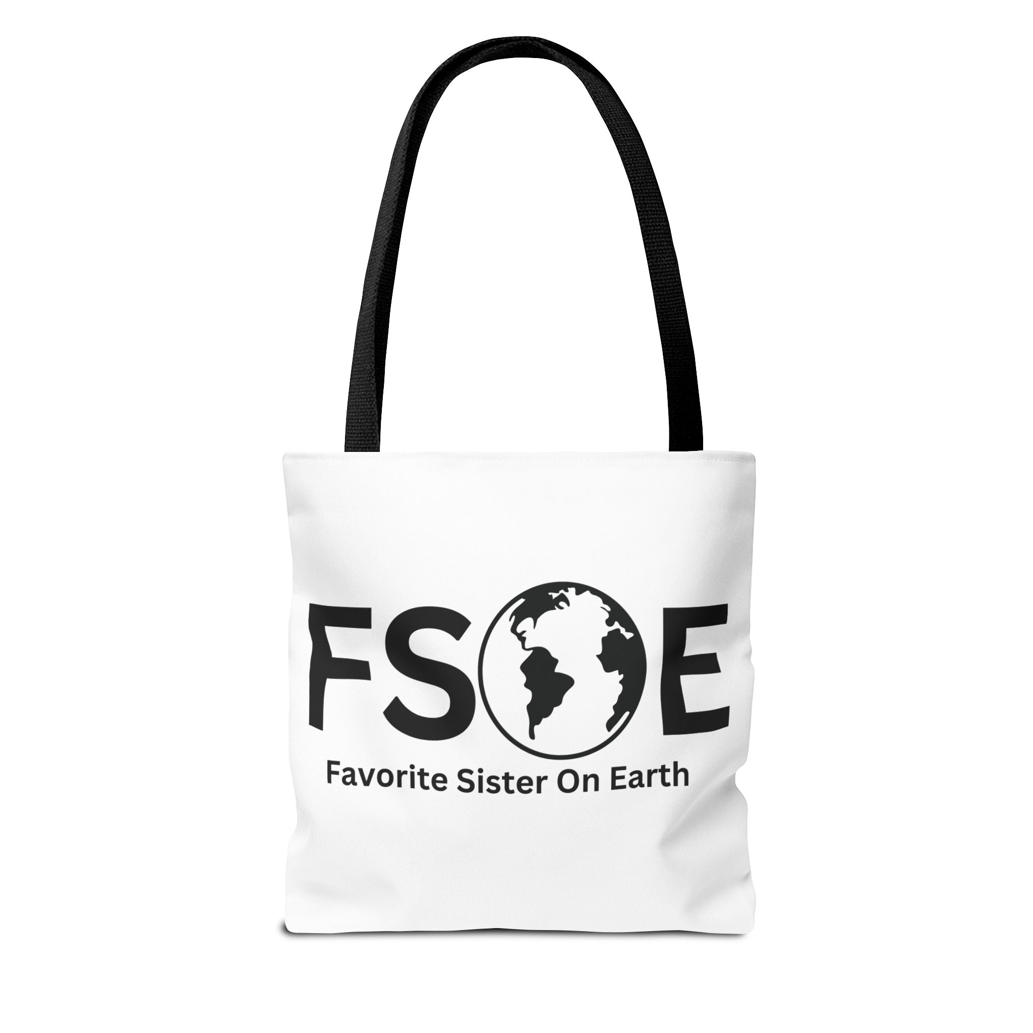 Favorite Sister On Earth (FSOE) Tote Bag - Custom Printed Stylish and Functional Tote
