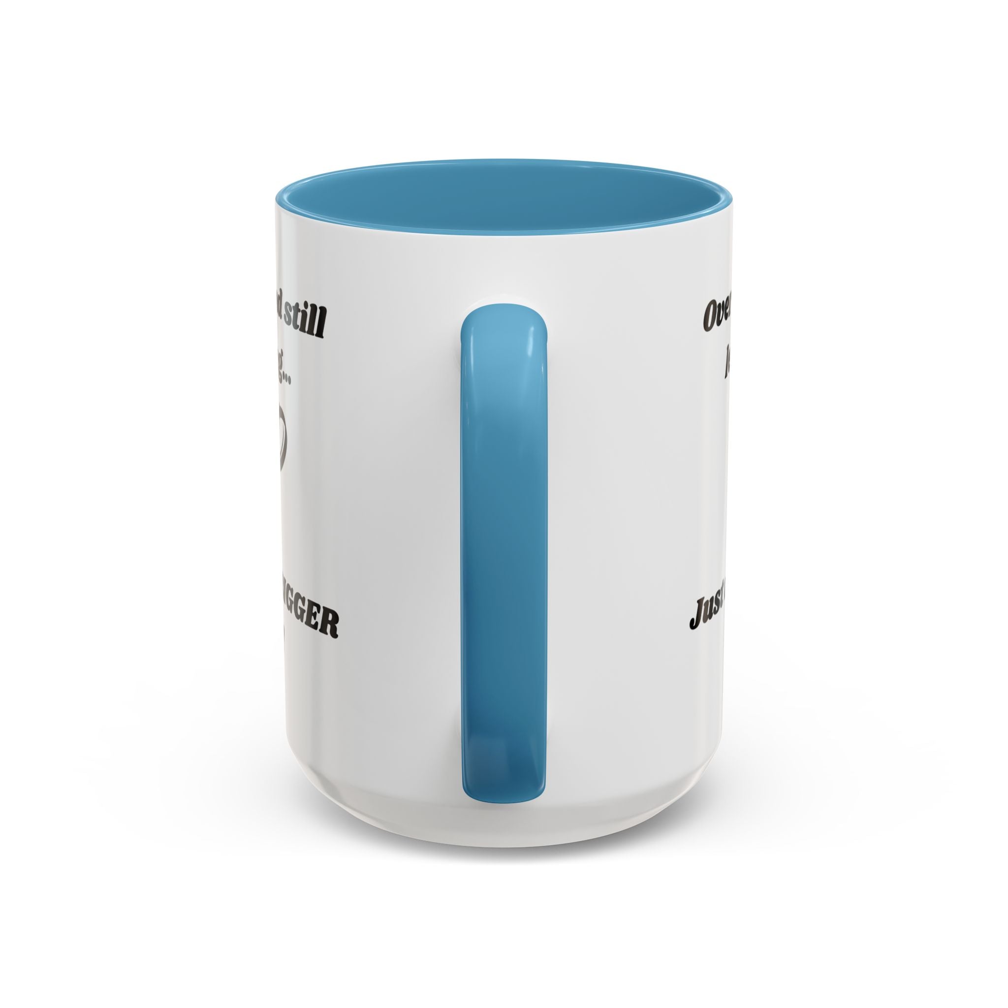 Over 50 and Still Learning, Just with Bigger Font! Accent Coffee Mug (11oz, 15oz)