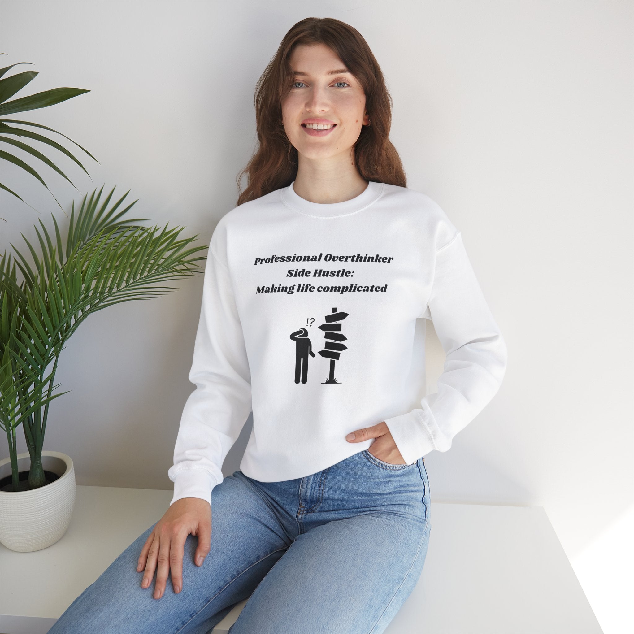 Professional Overthinker Side Hustle: Making Life Complicated Unisex Heavy Blend Crewneck Sweatshirt