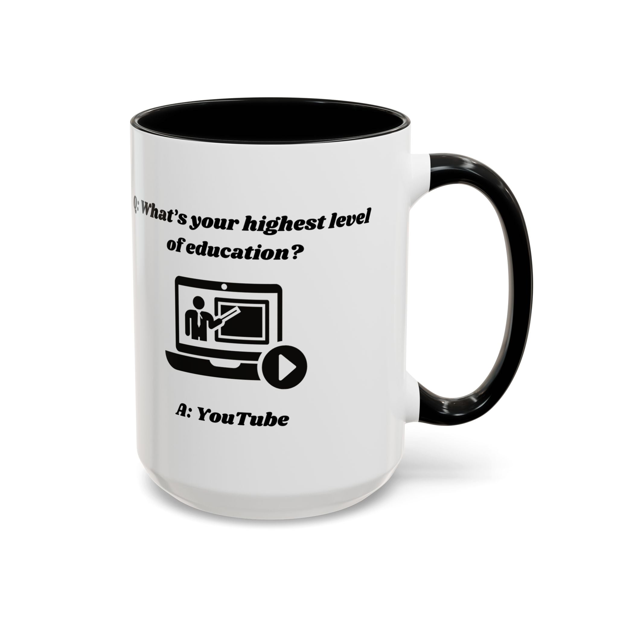 What's your highest level of education? YouTube Accent Coffee Mug (11oz, 15oz)