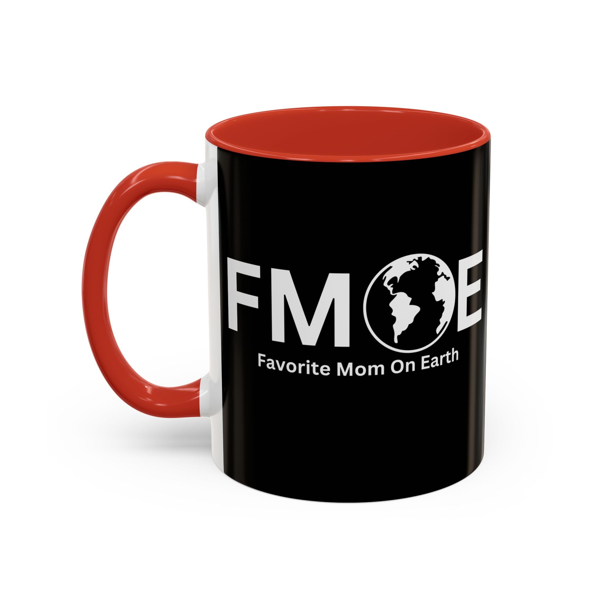 Favorite Mom On Earth (FMOE) Accent Coffee Mug (11oz, 15oz)