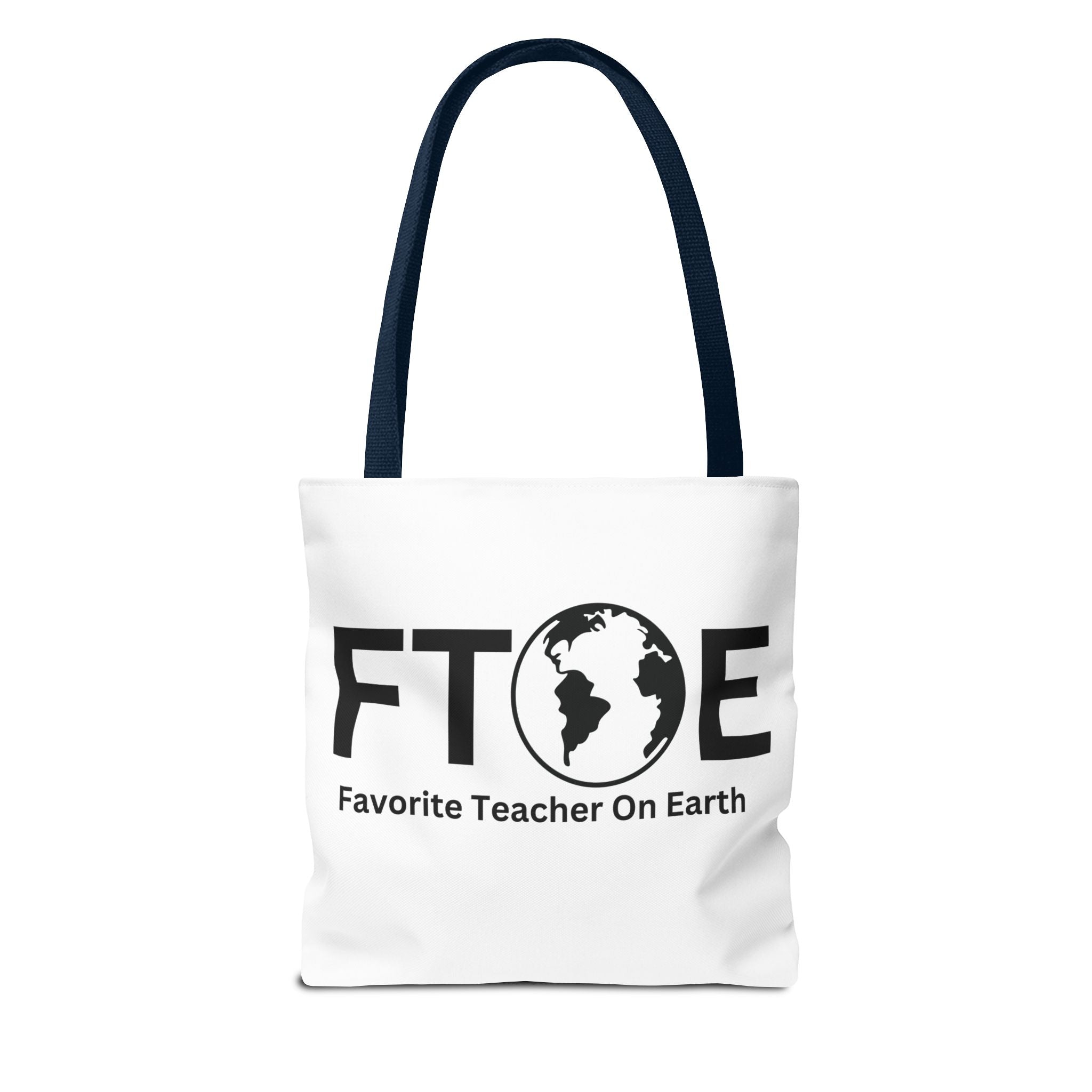 Favorite Teacher On Earth (FTOE) Tote Bag - Custom Printed Stylish and Functional Tote
