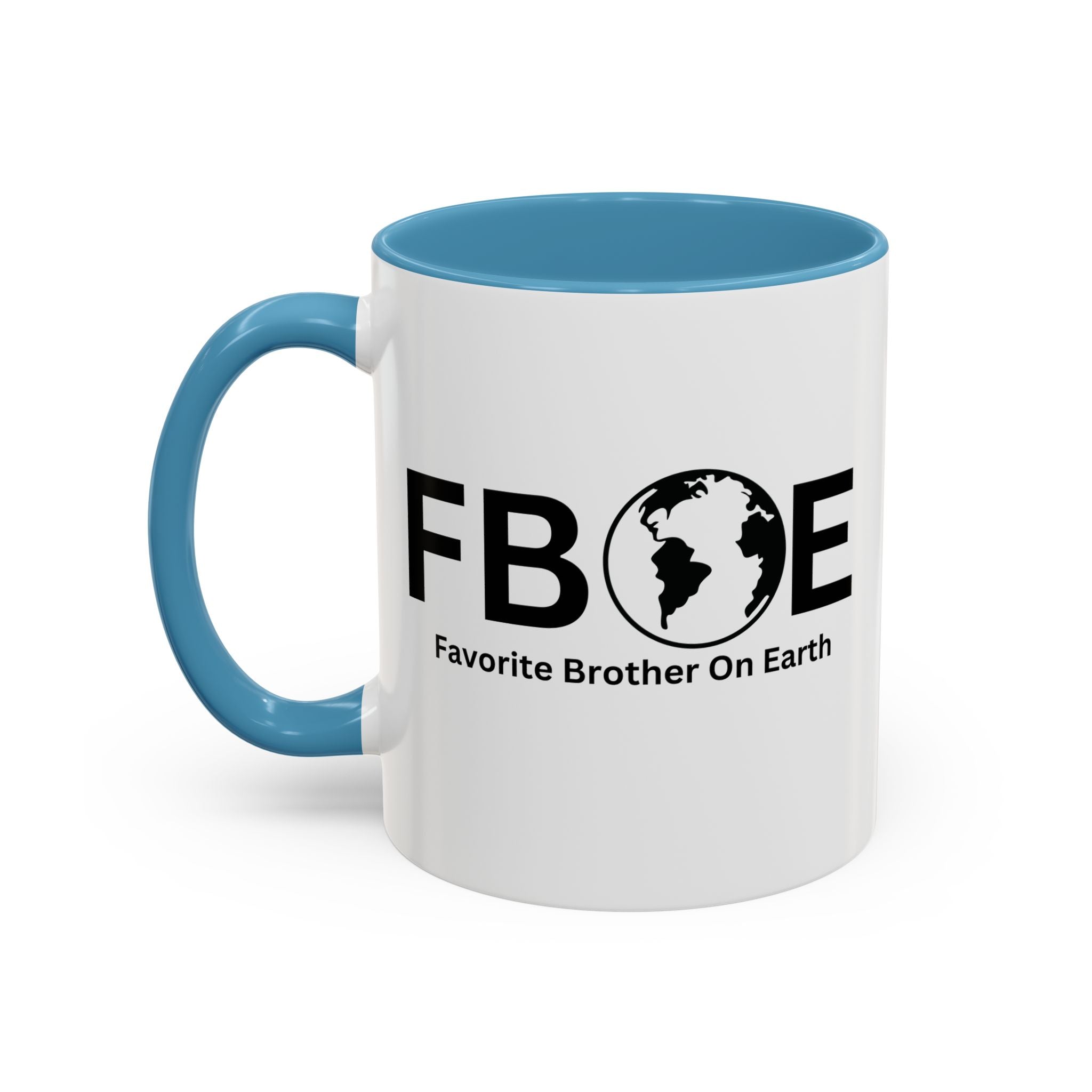 Favorite Brother On Earth (FBOE) Accent Coffee Mug (11oz, 15oz)