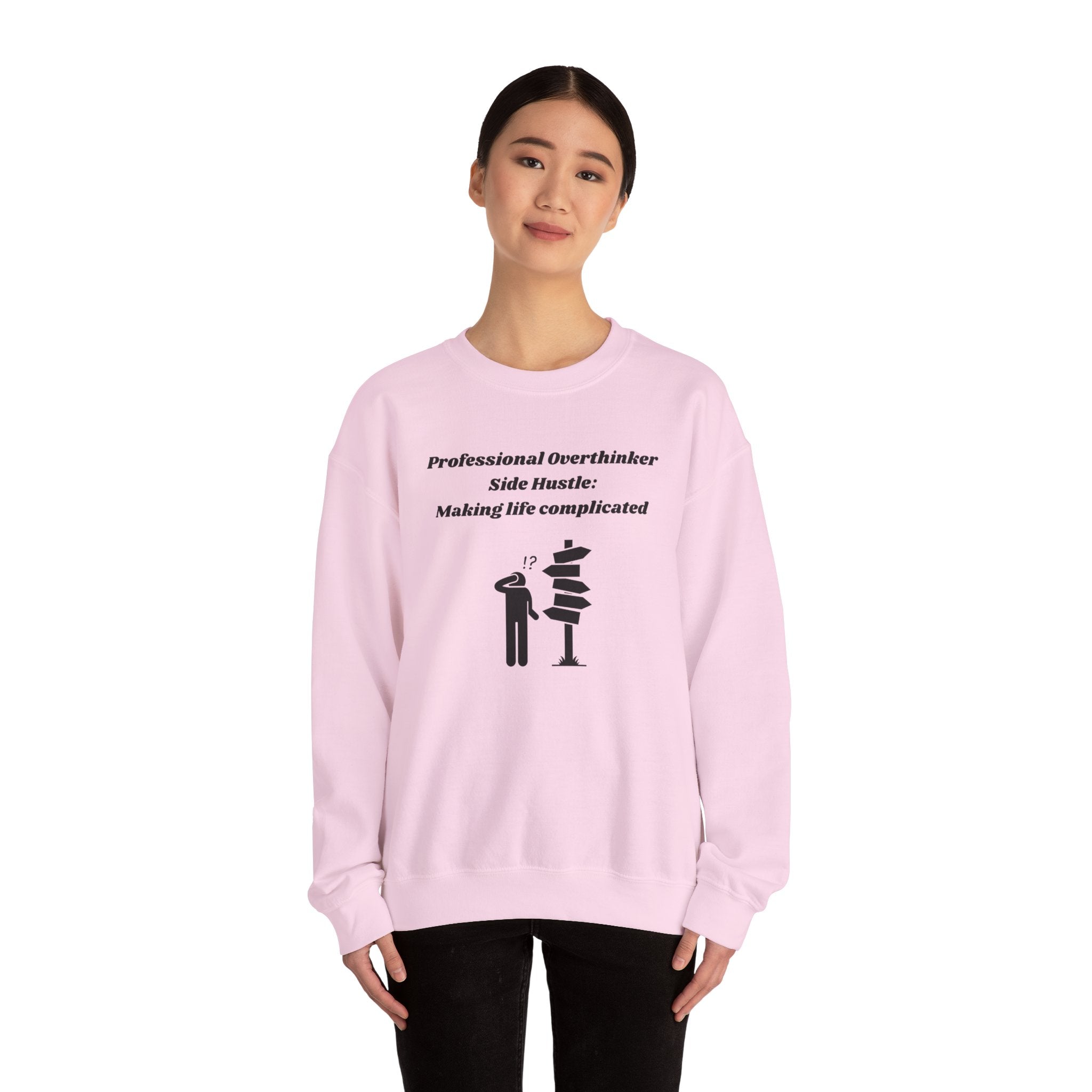 Professional Overthinker Side Hustle: Making Life Complicated Unisex Heavy Blend Crewneck Sweatshirt