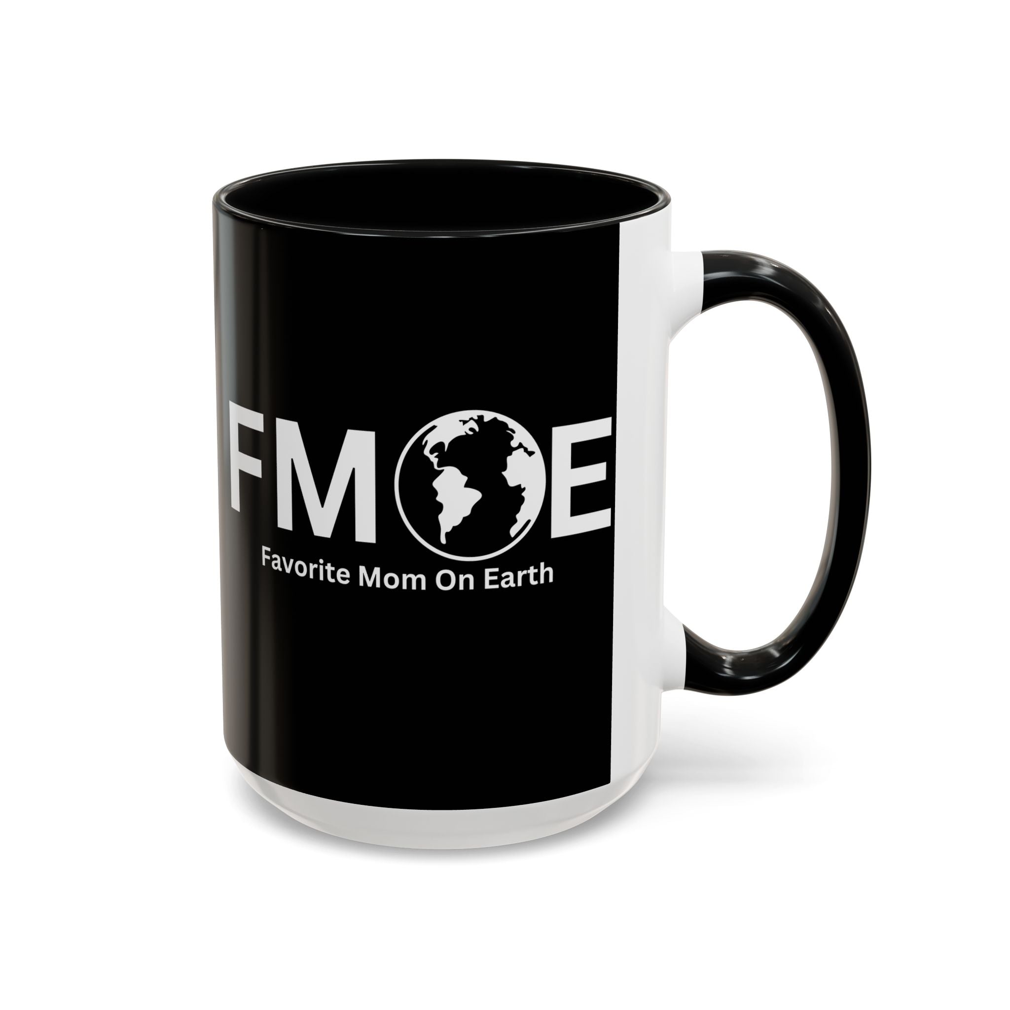 Favorite Mom On Earth (FMOE) Accent Coffee Mug (11oz, 15oz)