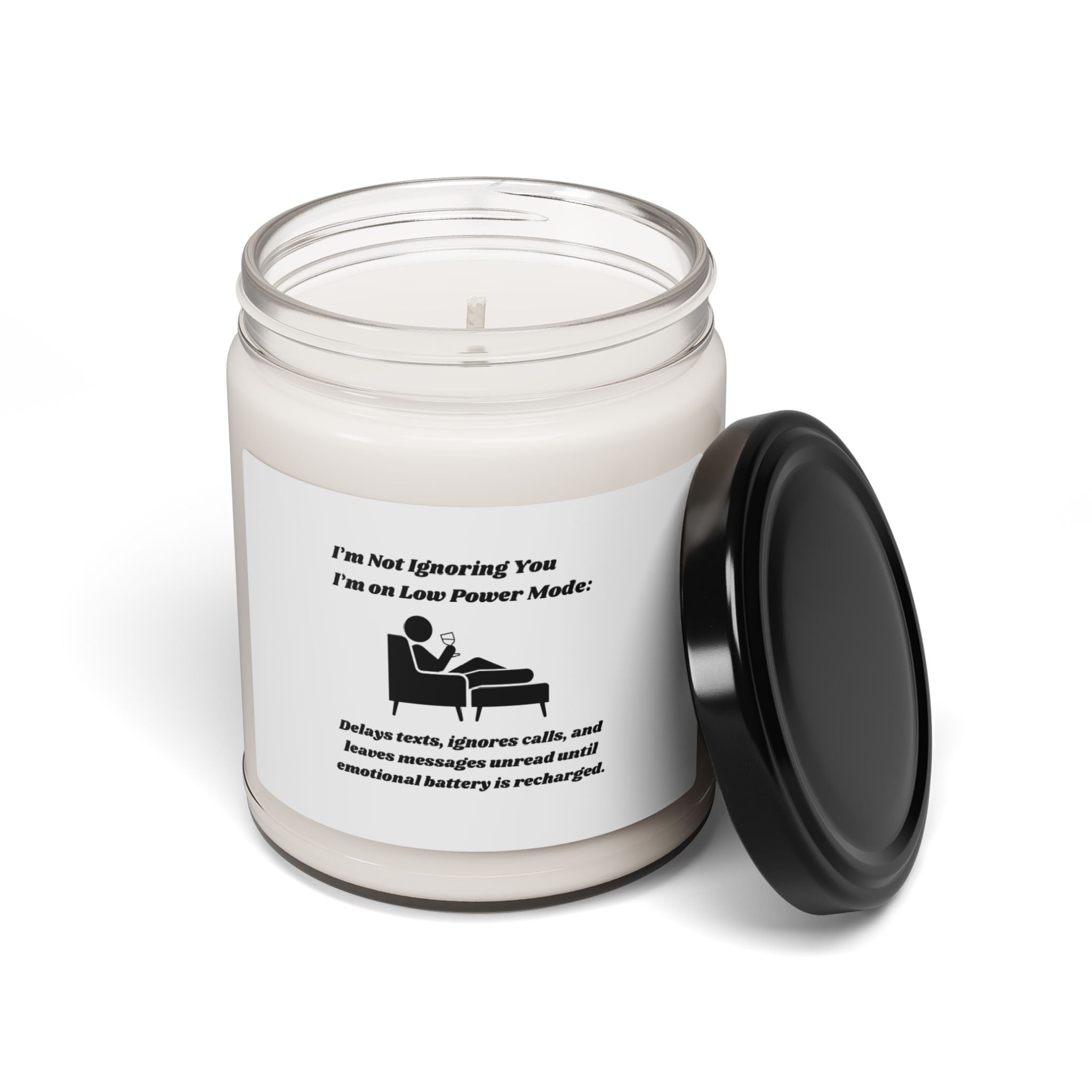 I'm Not Ignoring You, I'm on Low Power Mode Scented Soy Candle - 9oz Natural Wax Candle with Custom Label