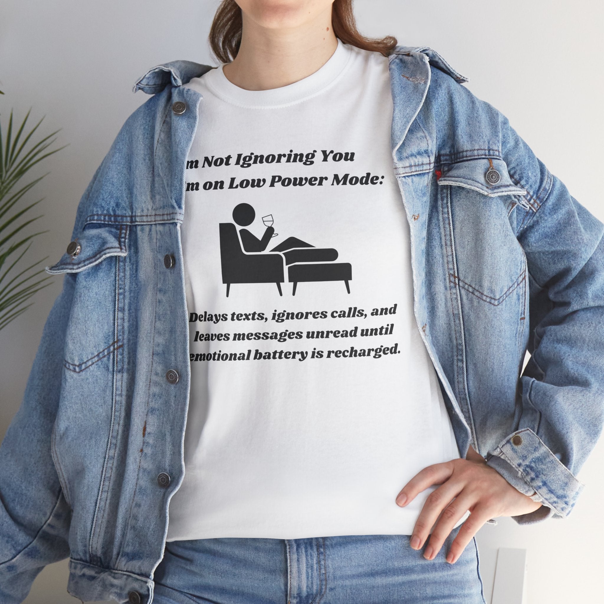 I'm Not Ignoring You, I'm on Low Power Mode T-Shirt - Funny Tech Humor Tee for Men and Women