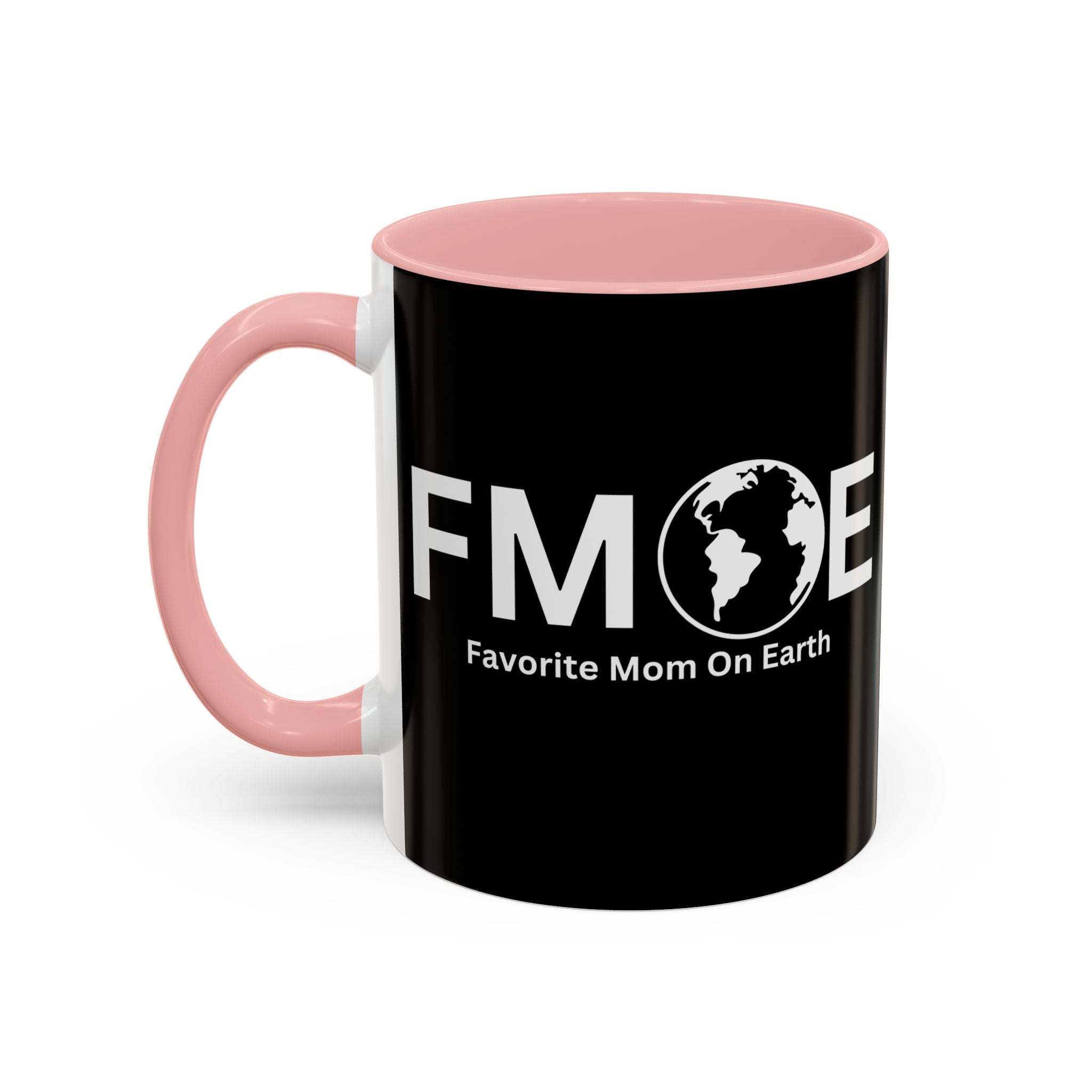 Favorite Mom On Earth (FMOE) Accent Coffee Mug (11oz, 15oz)