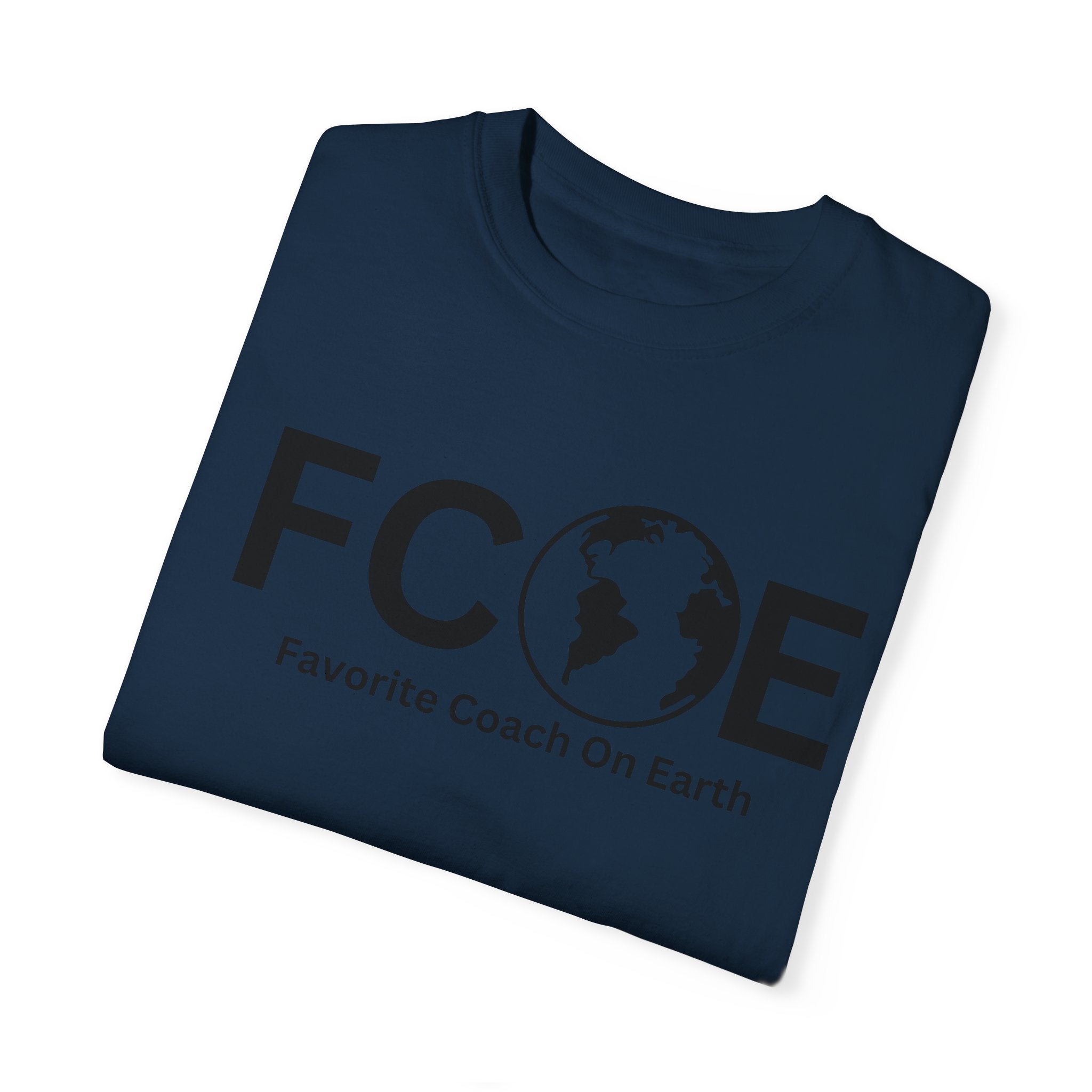Favorite Coach On Earth (FCOE) - Comfort Colors 1717 Garment-Dyed T-Shirt
