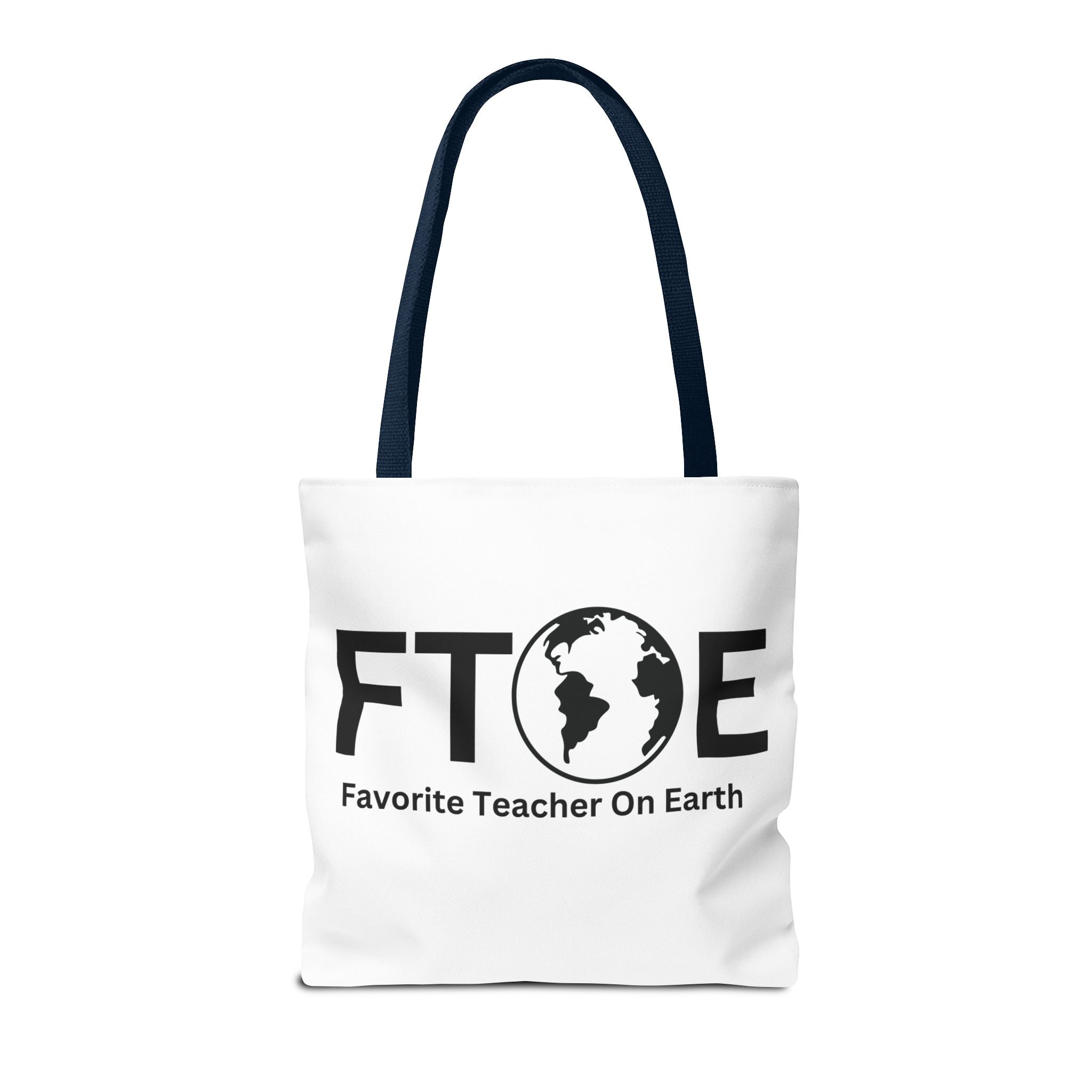Favorite Teacher On Earth (FTOE) Tote Bag - Custom Printed Stylish and Functional Tote