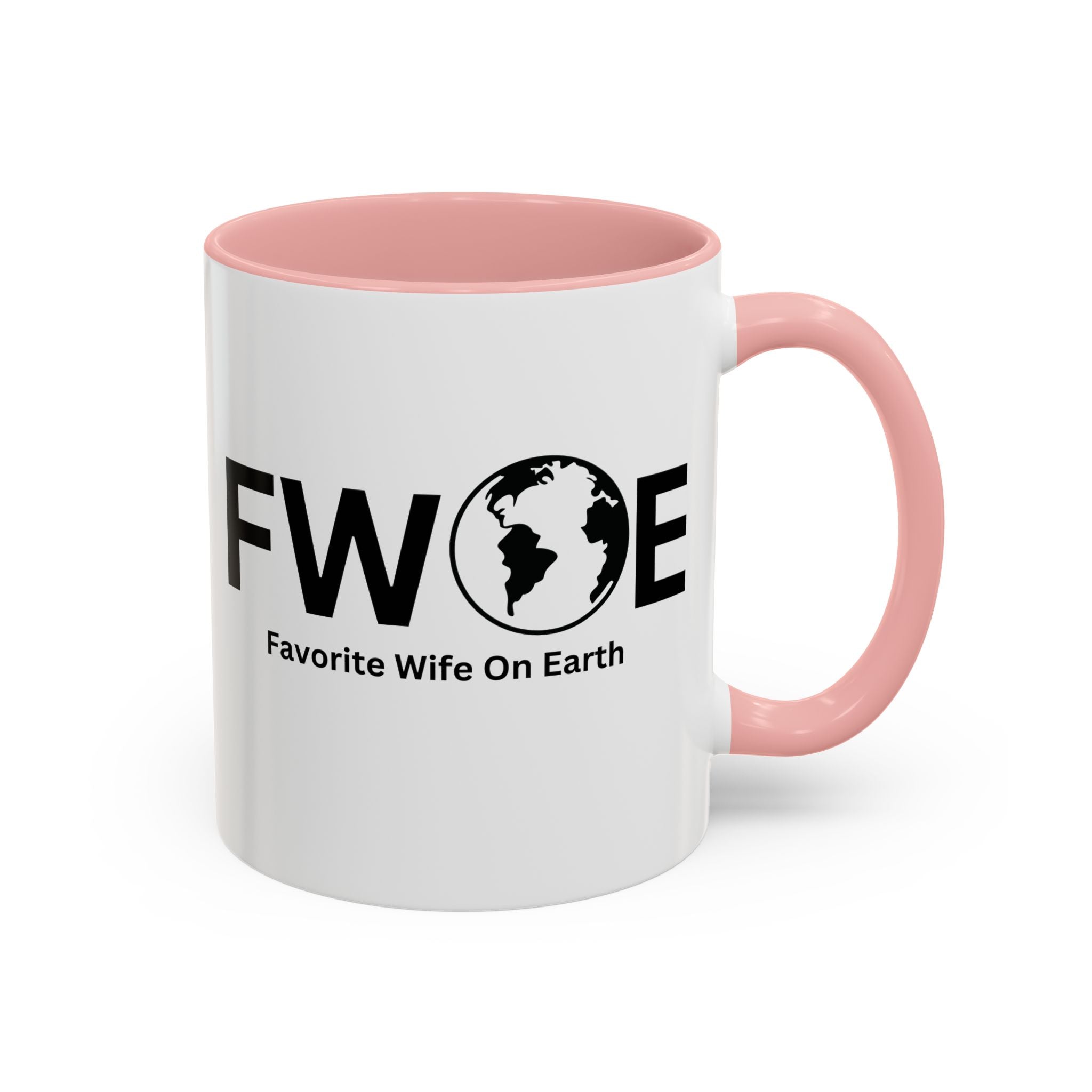 Favorite Wife On Earth (FWOE) Accent Coffee Mug (11oz, 15oz)