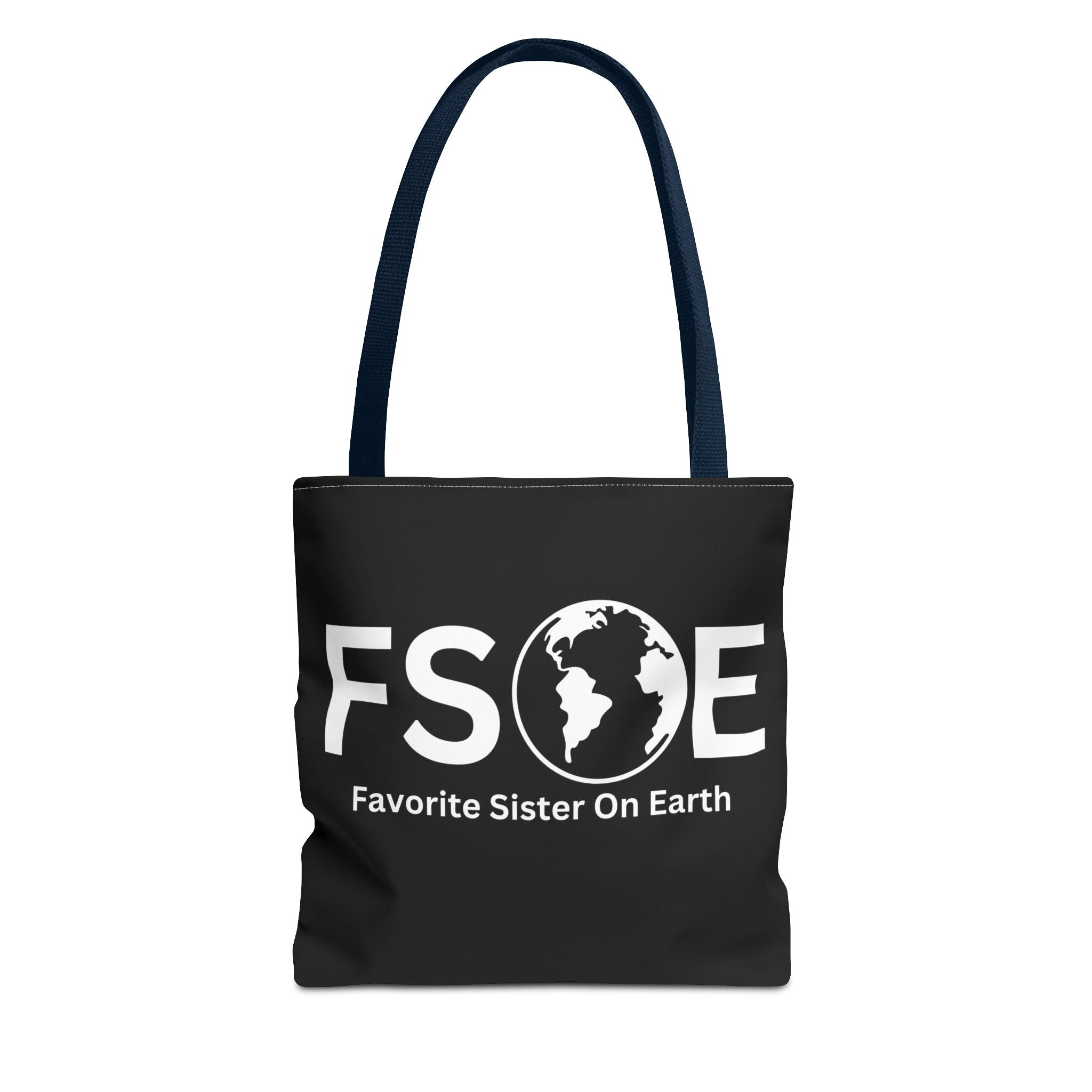 Favorite Sister On Earth (FSOE) Tote Bag - Custom Printed Stylish and Functional Tote