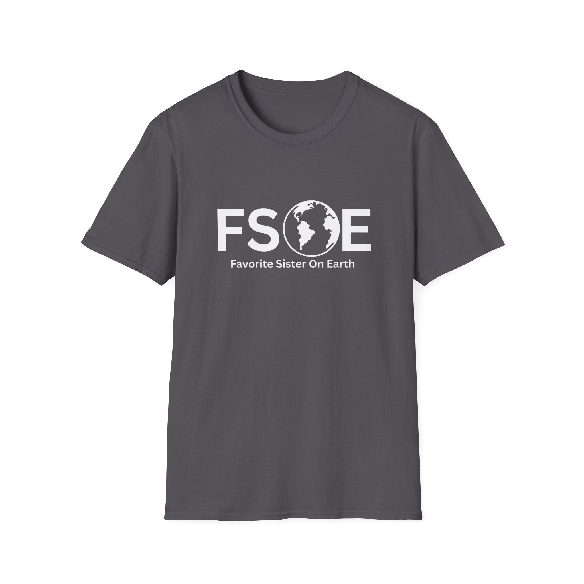 Favorite Sister On Earth (FSOE) - Unisex Soft-Style T-Shirt