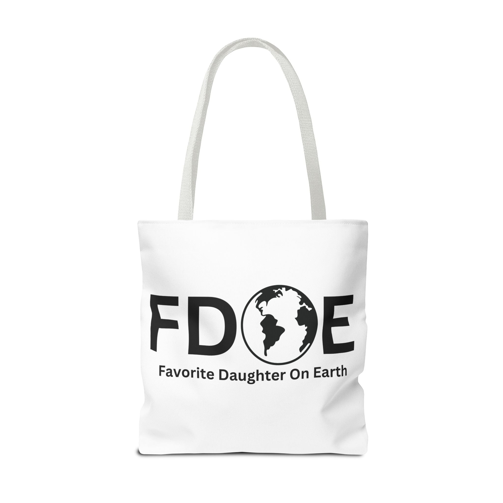 Favorite Daughter On Earth (FDOE) Tote Bag - Custom Printed Stylish and Functional Tote