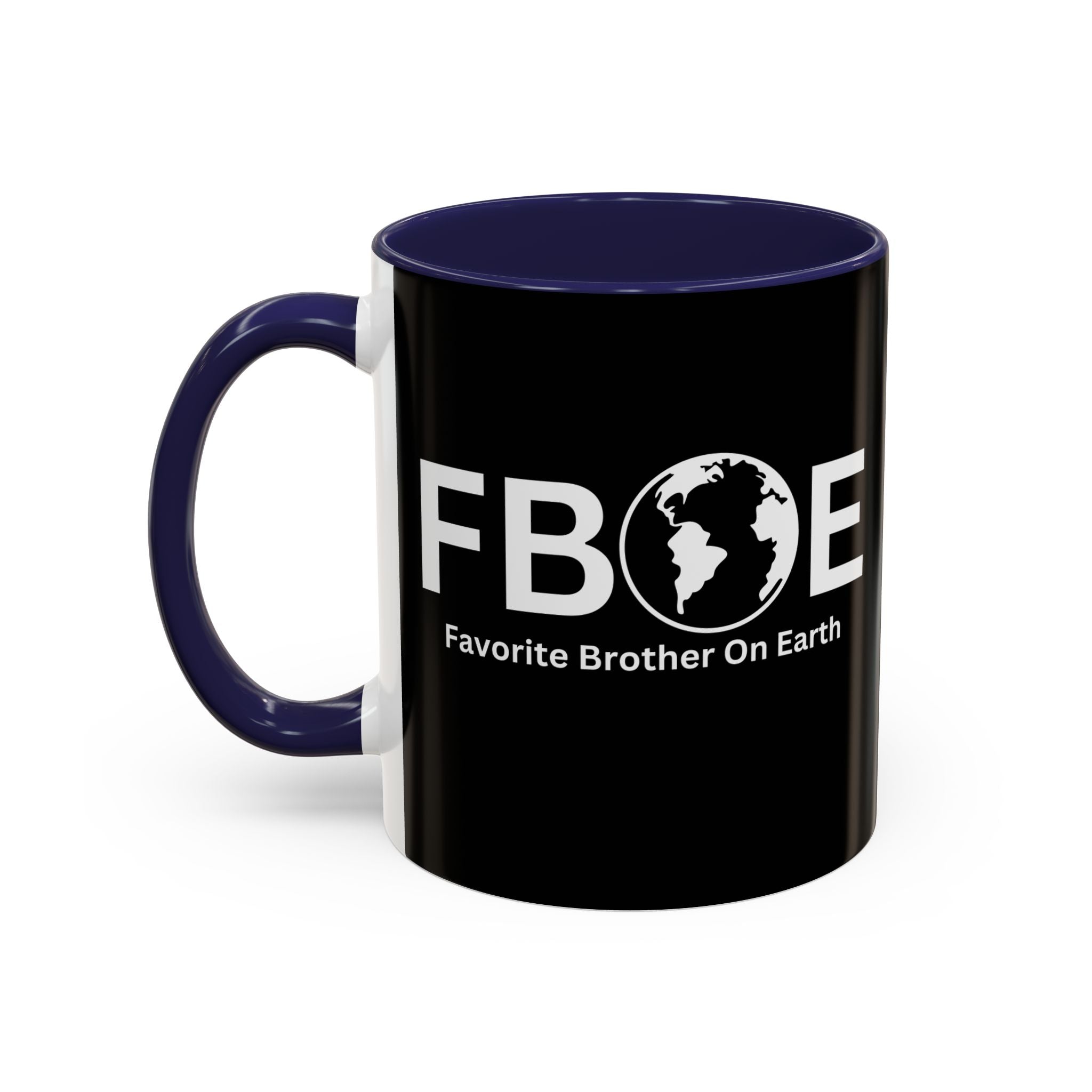 Favorite Brother On Earth (FBOE) Accent Coffee Mug (11oz, 15oz)