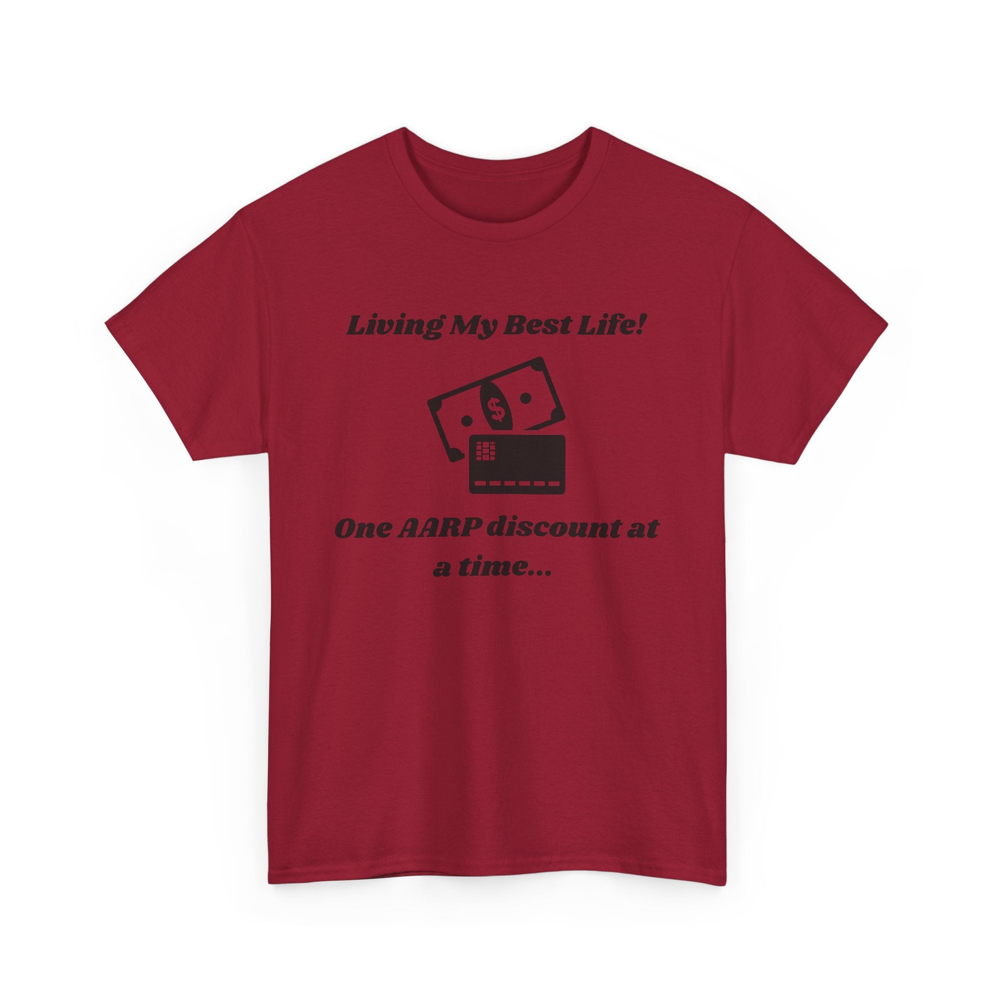 Living My Best Life T-Shirt - AARP Discount Humor Tee for Men and Women