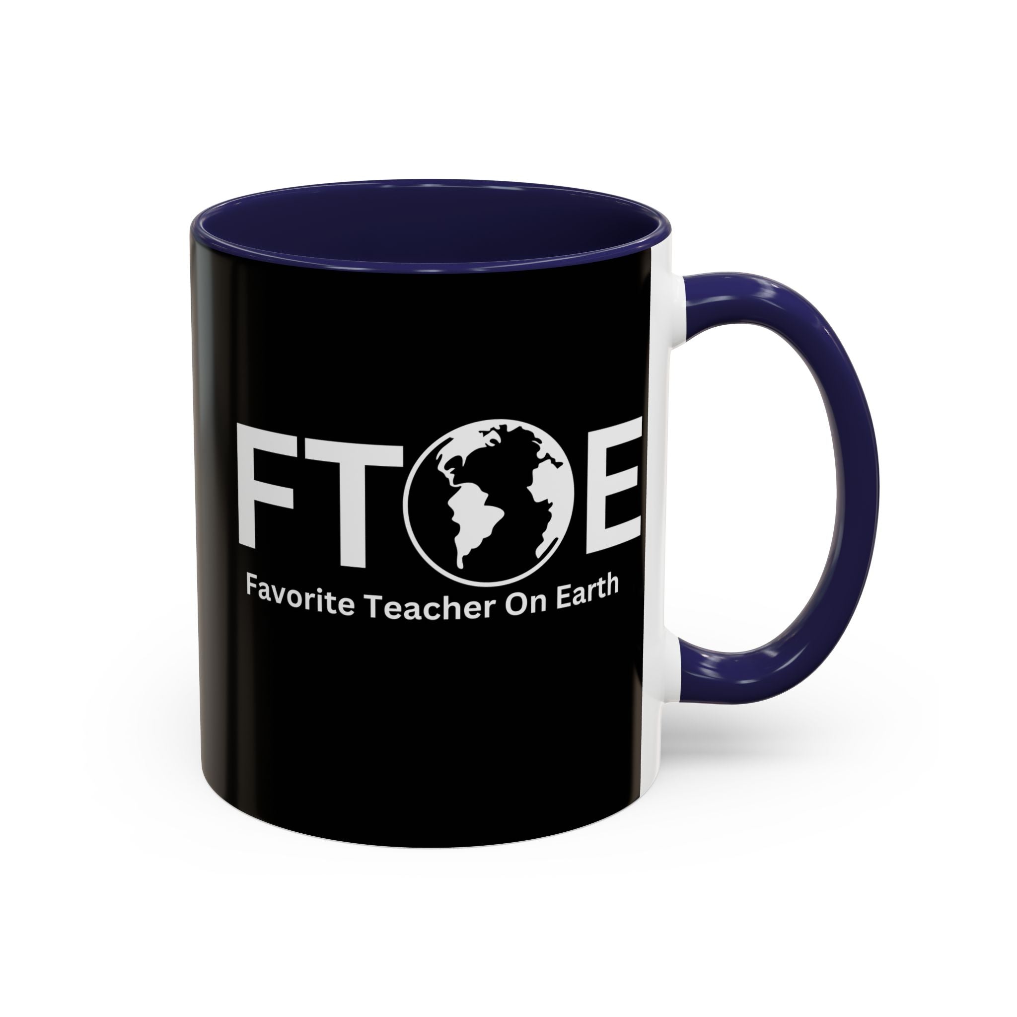 Favorite Teacher On Earth (FTOE) Accent Coffee Mug (11oz, 15oz)