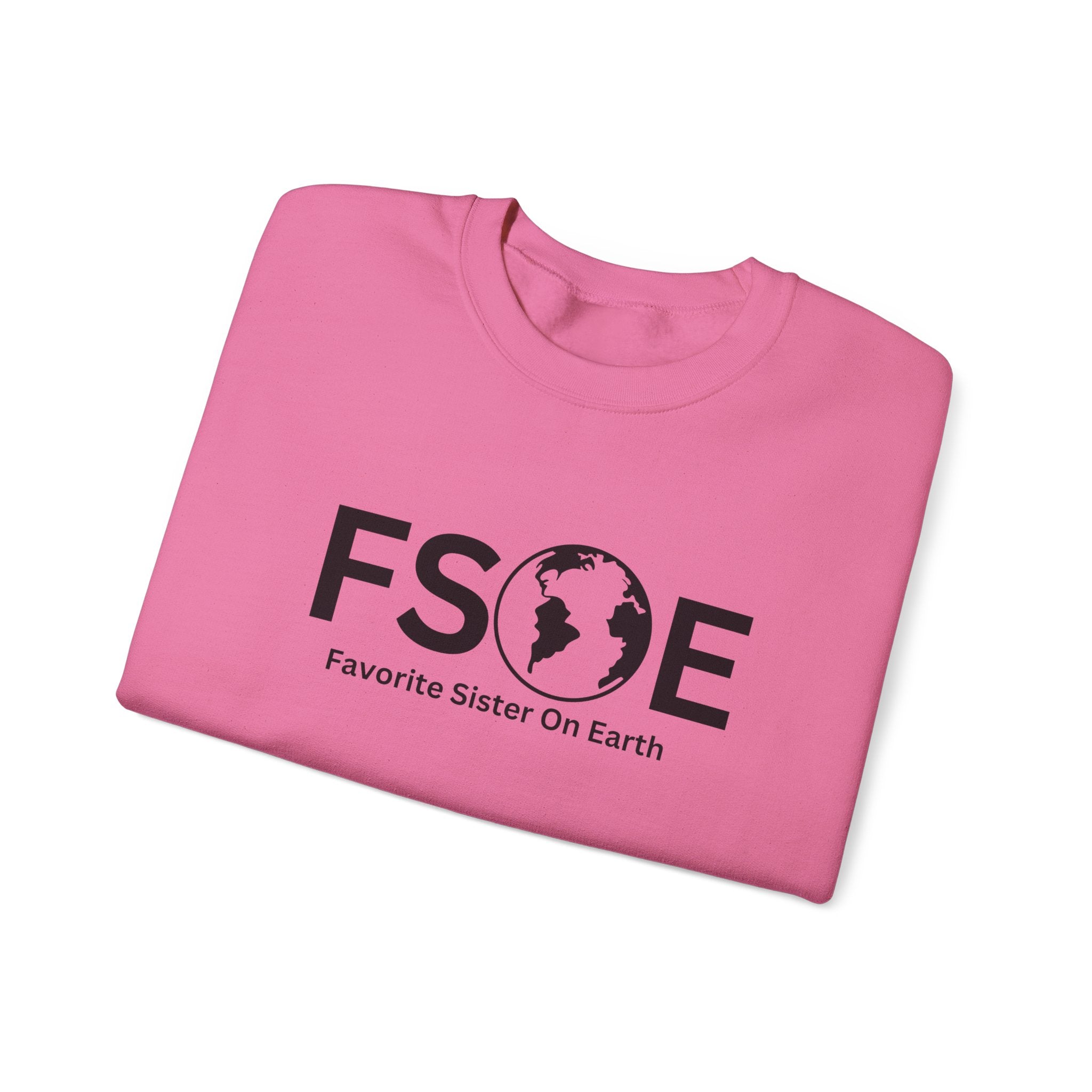 Favorite Sister On Earth (FSOE) Unisex Heavy Blend™ Crewneck Sweatshirt