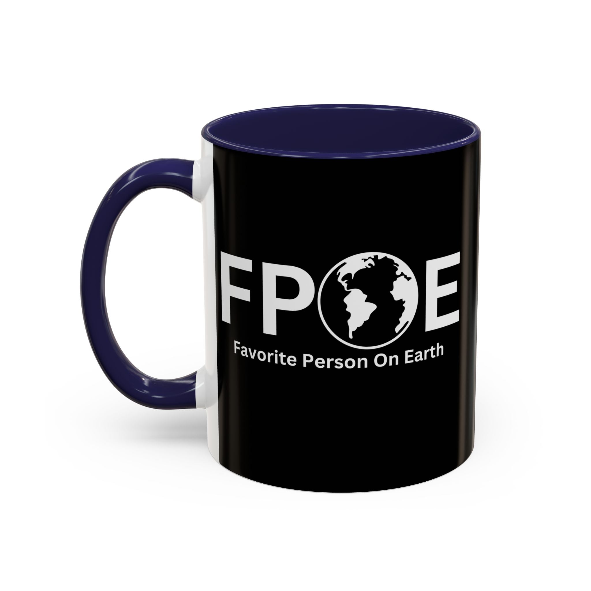 Favorite Person On Earth (FPOE) Accent Coffee Mug (11oz, 15oz)