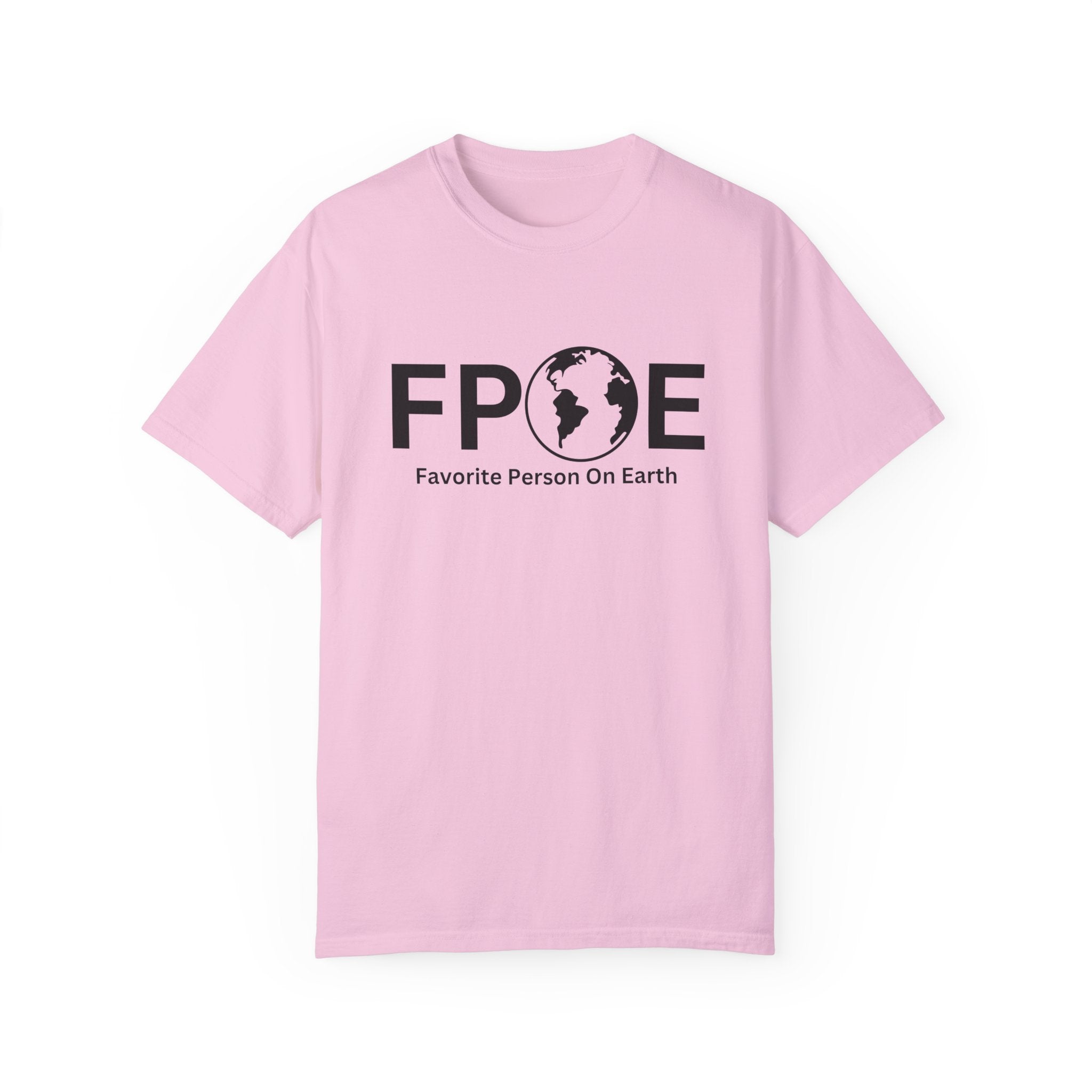 Favorite Person On Earth (FPOE) T-Shirt – Unisex Soft-Style Tee