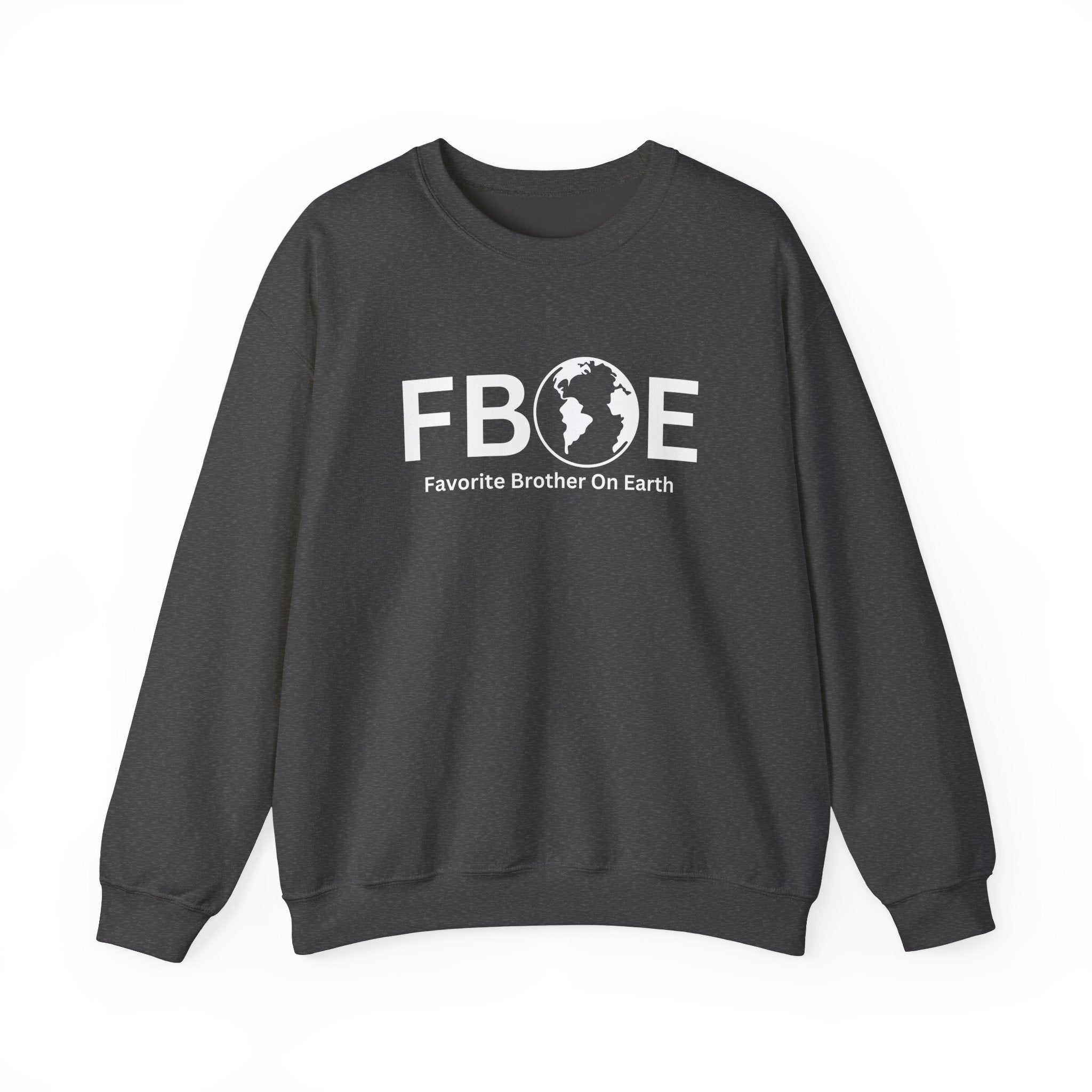 Favorite Brother On Earth (FBOE) - Unisex Heavy Blend Crewneck Sweatshirt