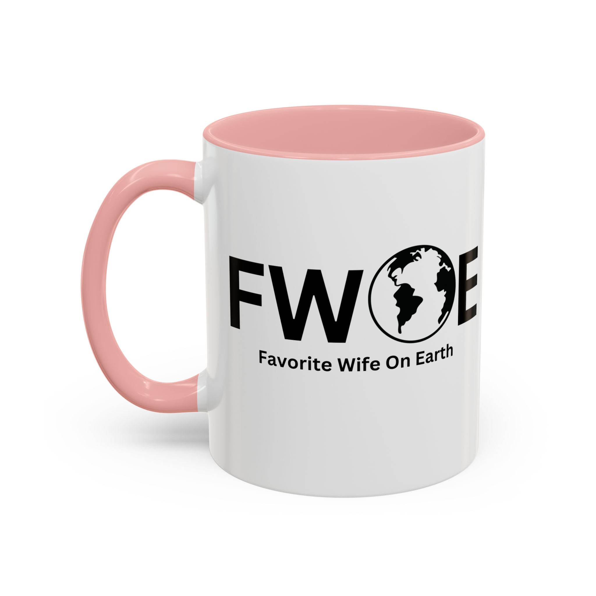 Favorite Wife On Earth (FWOE) Accent Coffee Mug (11oz, 15oz)
