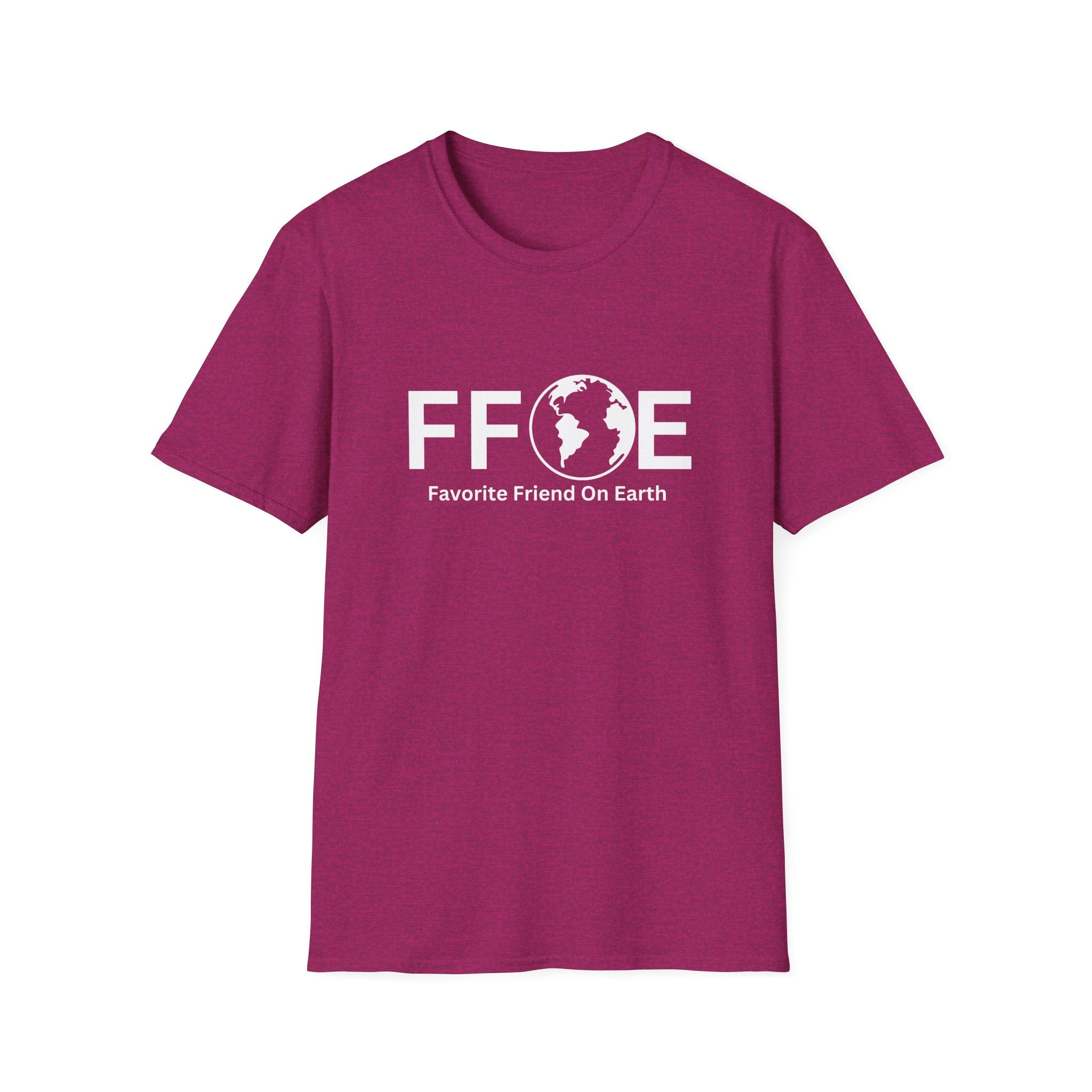 Favorite Friend On Earth T-Shirt (FFOE) – Unisex Casual Comfort Tee