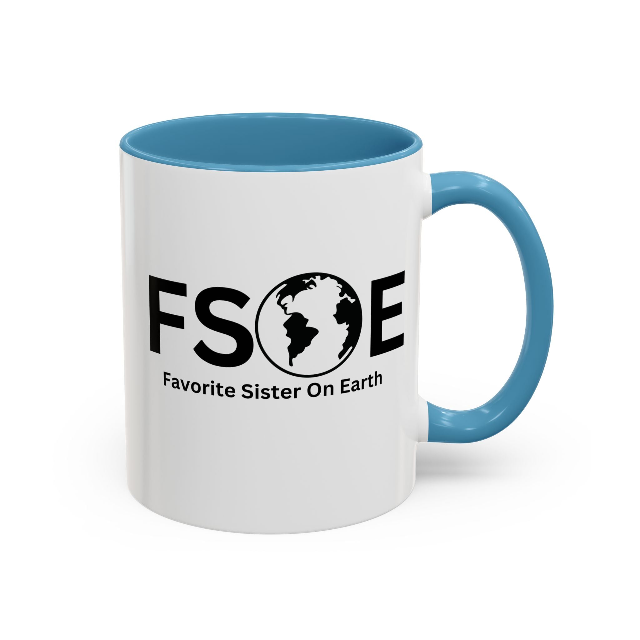 Favorite Sister On Earth (FSOE) Accent Coffee Mug (11oz, 15oz)
