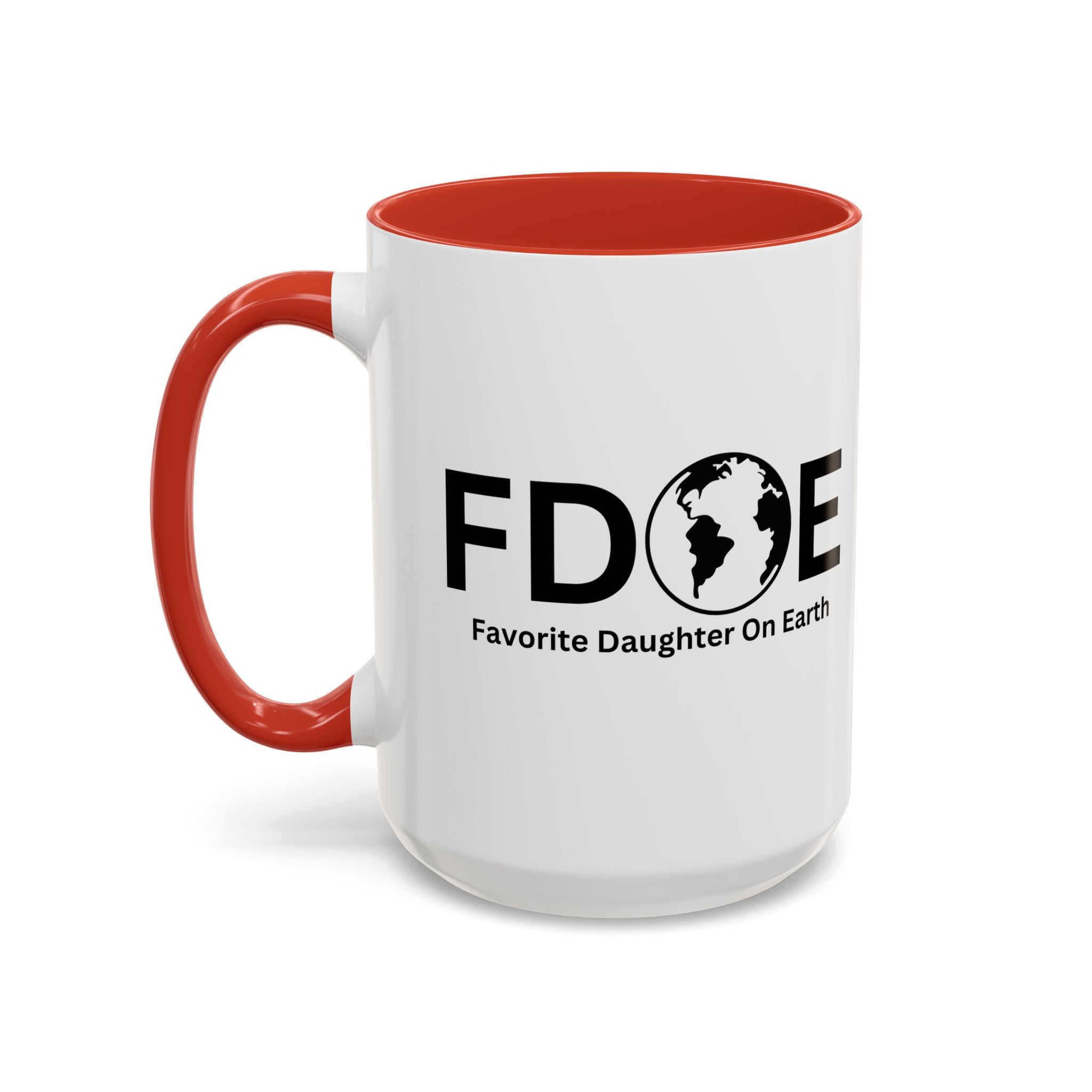 Favorite Daughter On Earth (FDOE) Accent Coffee Mug (11oz, 15oz)