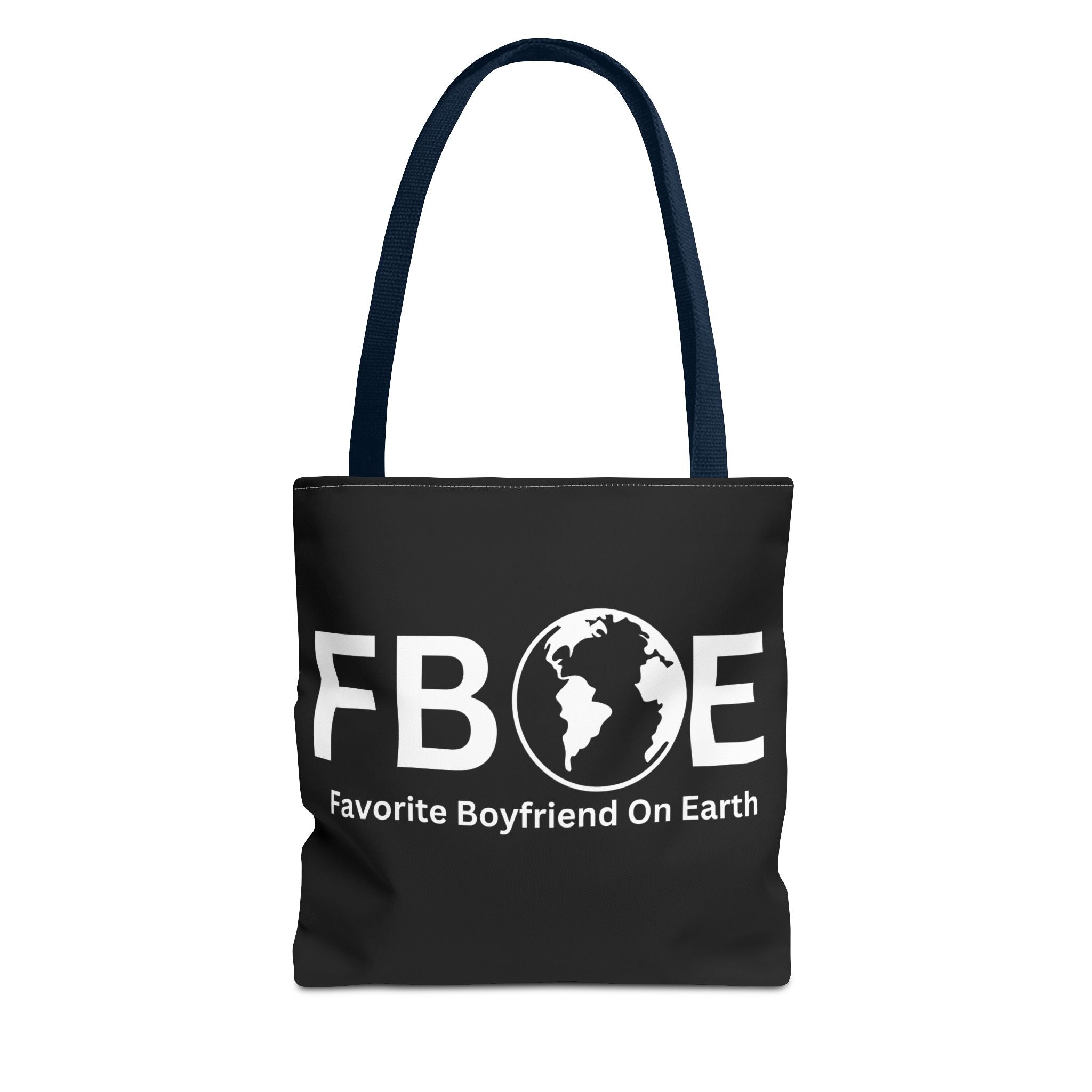 Favorite Boyfriend On Earth (FBOE) Tote Bag - Custom Printed Stylish and Functional Tote