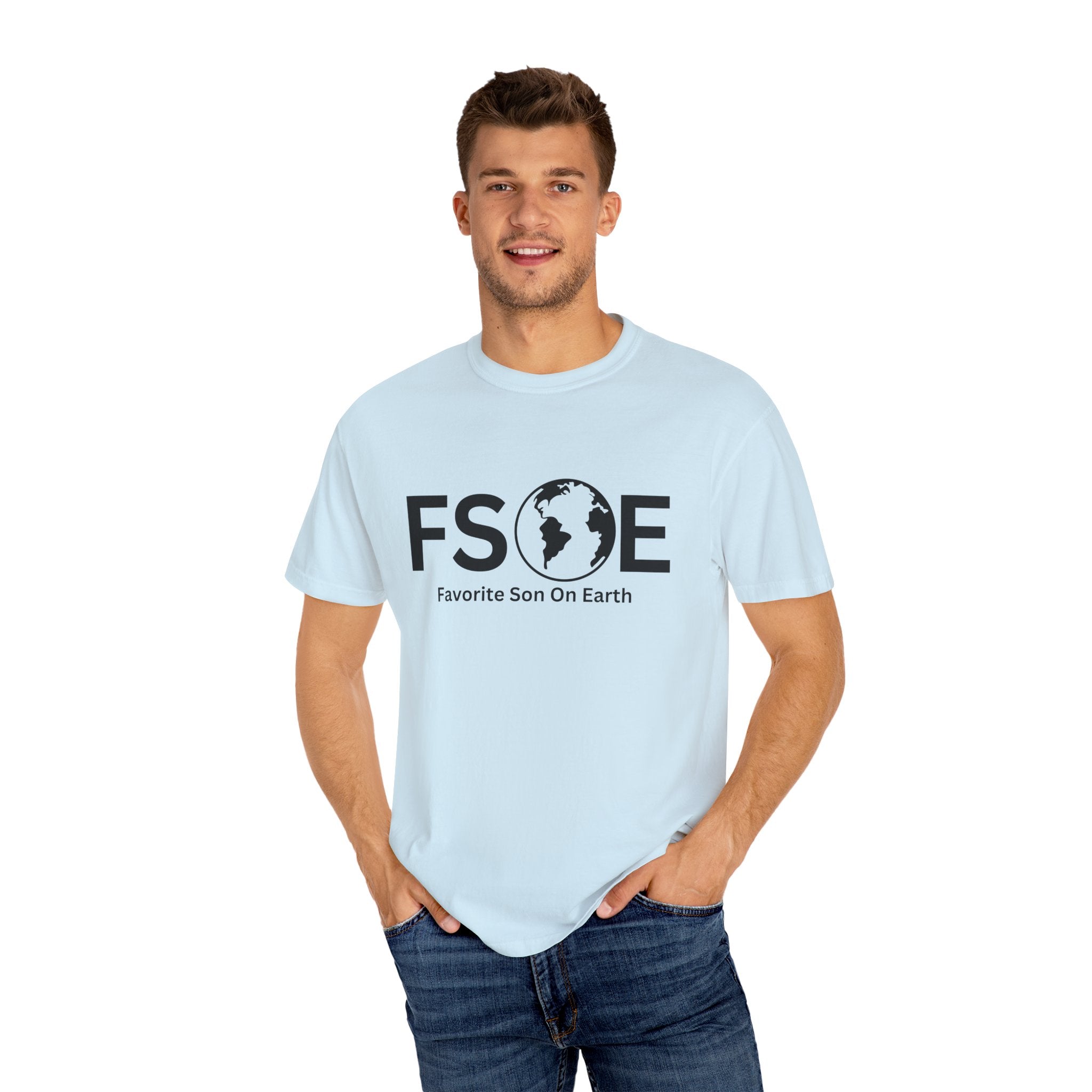 Favorite Son On Earth (FSOE) - Comfort Colors 1717 Garment-Dyed T-Shirt