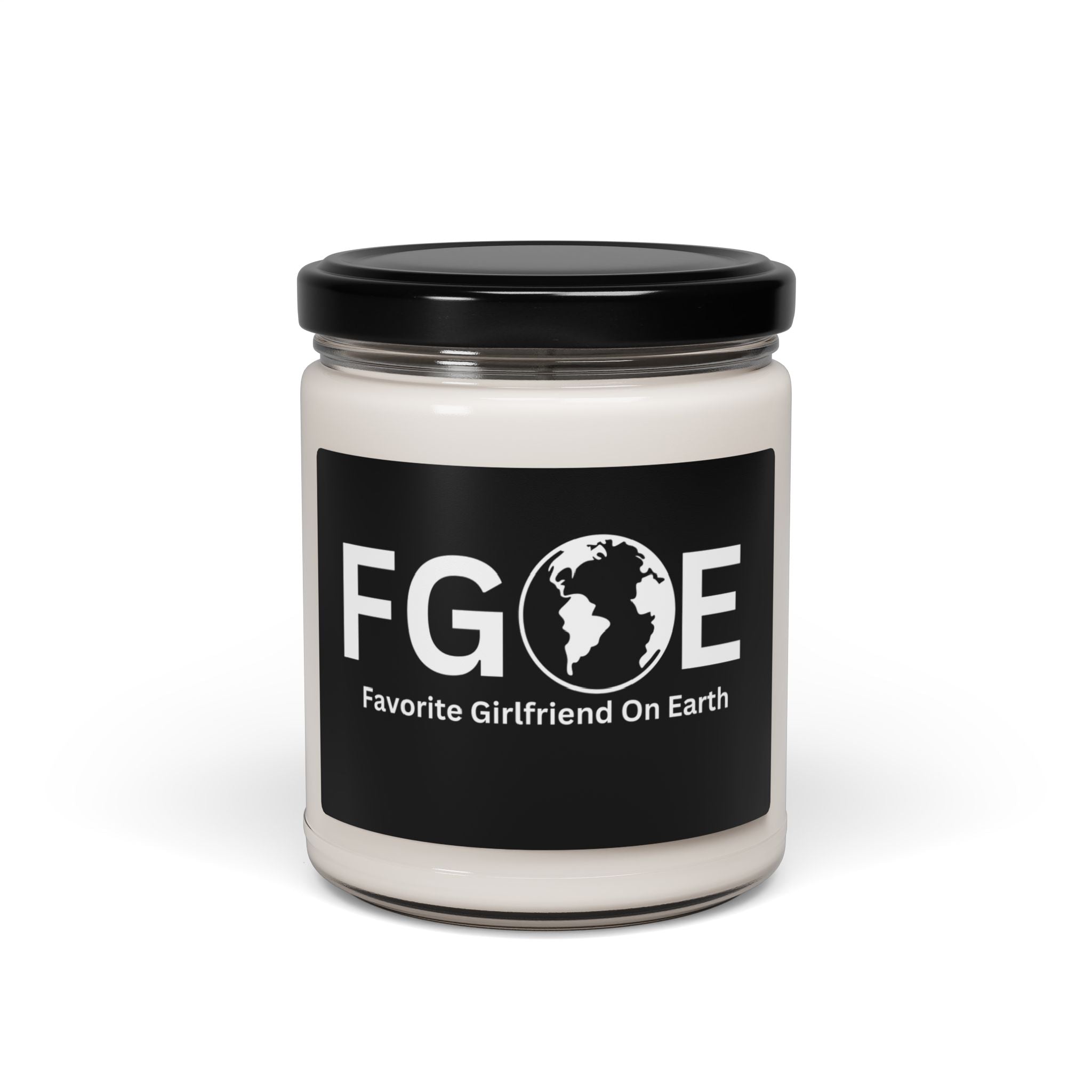 Favorite Girlfriend On Earth Scented Candle - (FGOE) Scented Soy Candle - 9oz Natural Wax Candle with Custom Label